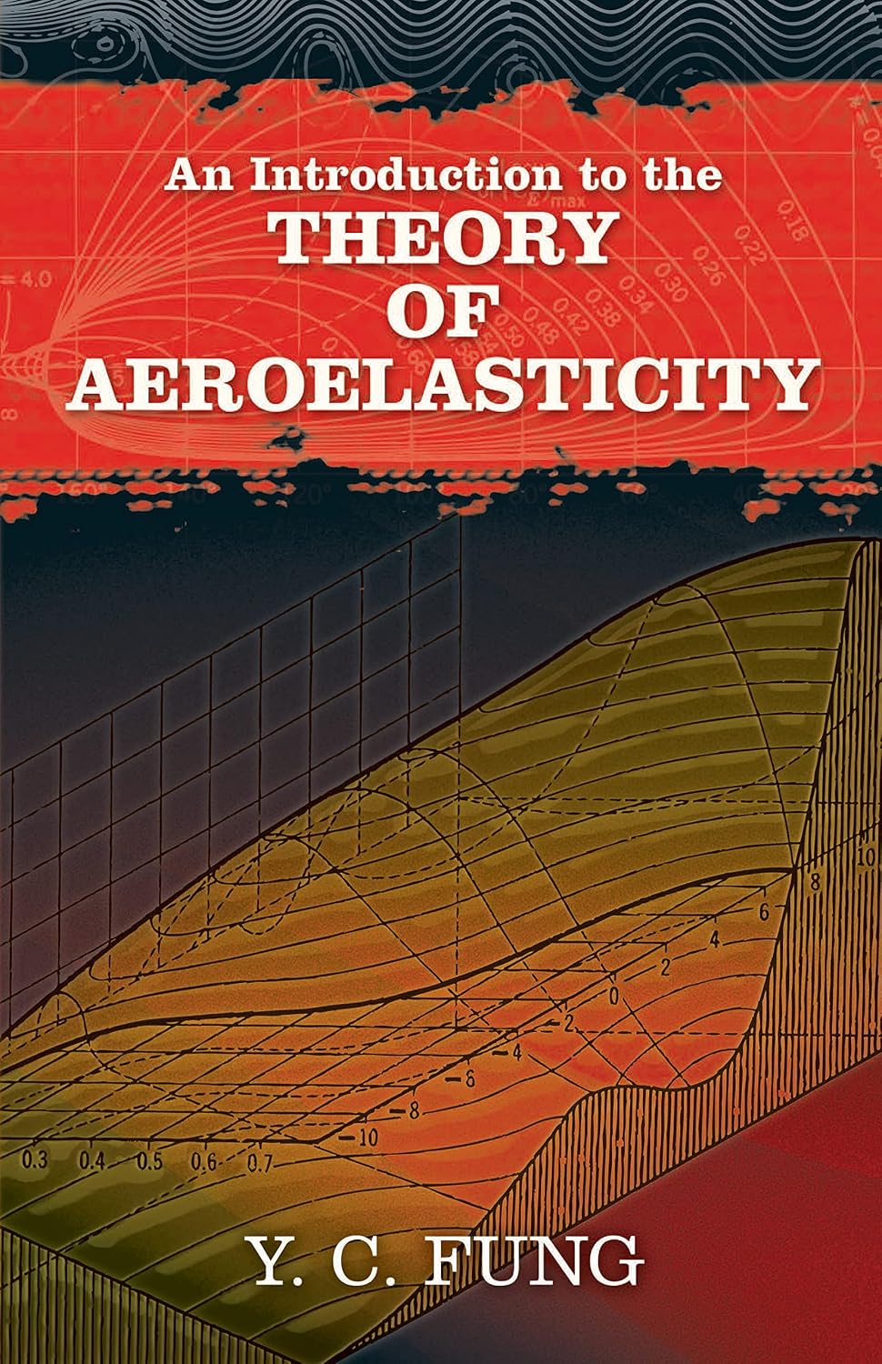 An Introduction to the Theory of Aeroelasticity (Dover Books on Aeronautical Engineering)