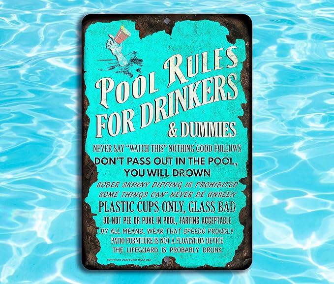 Pool Rules For Drinkers and Dummies 12 x 18 Aluminum Sign