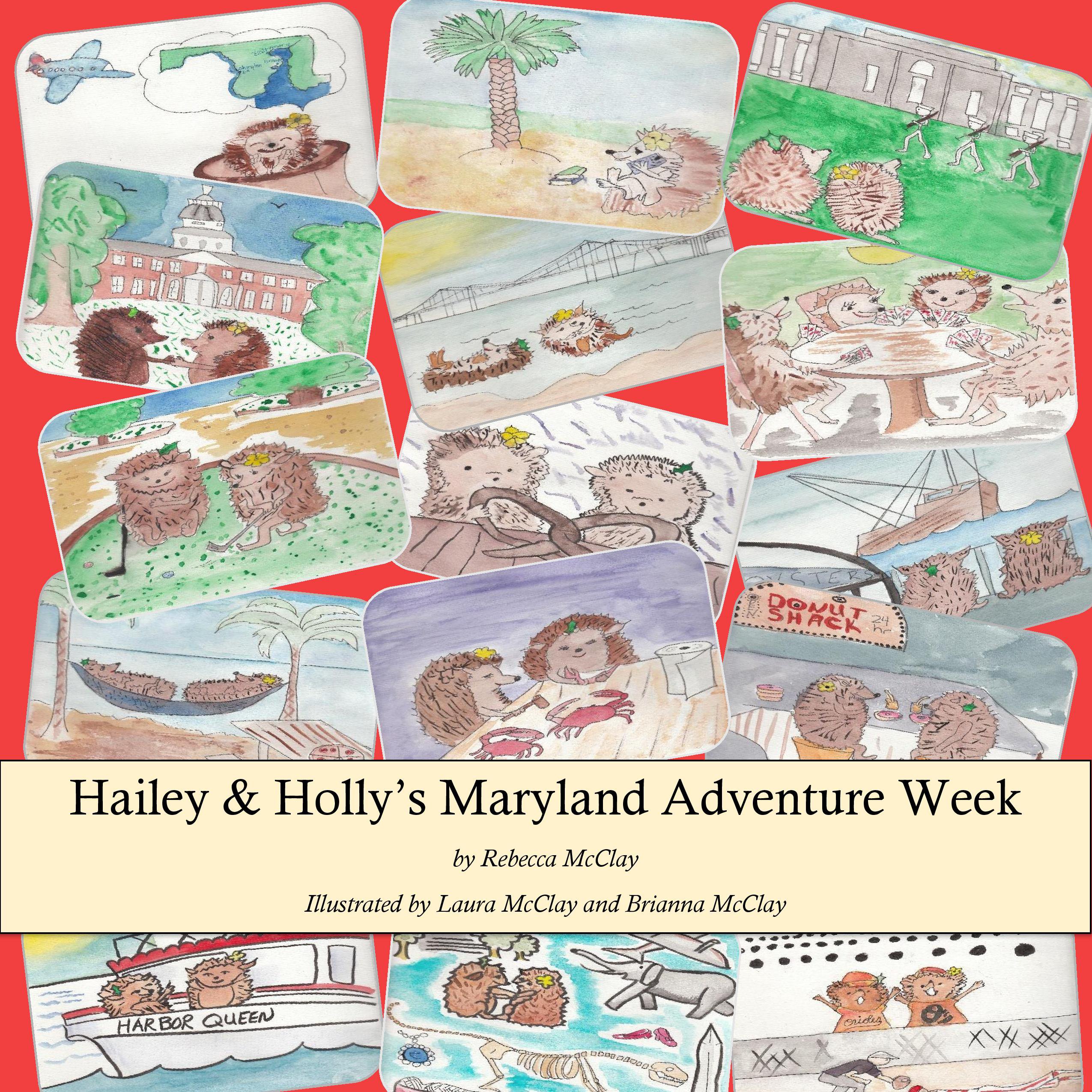 Hailey & Holly's Maryland Adventure Week