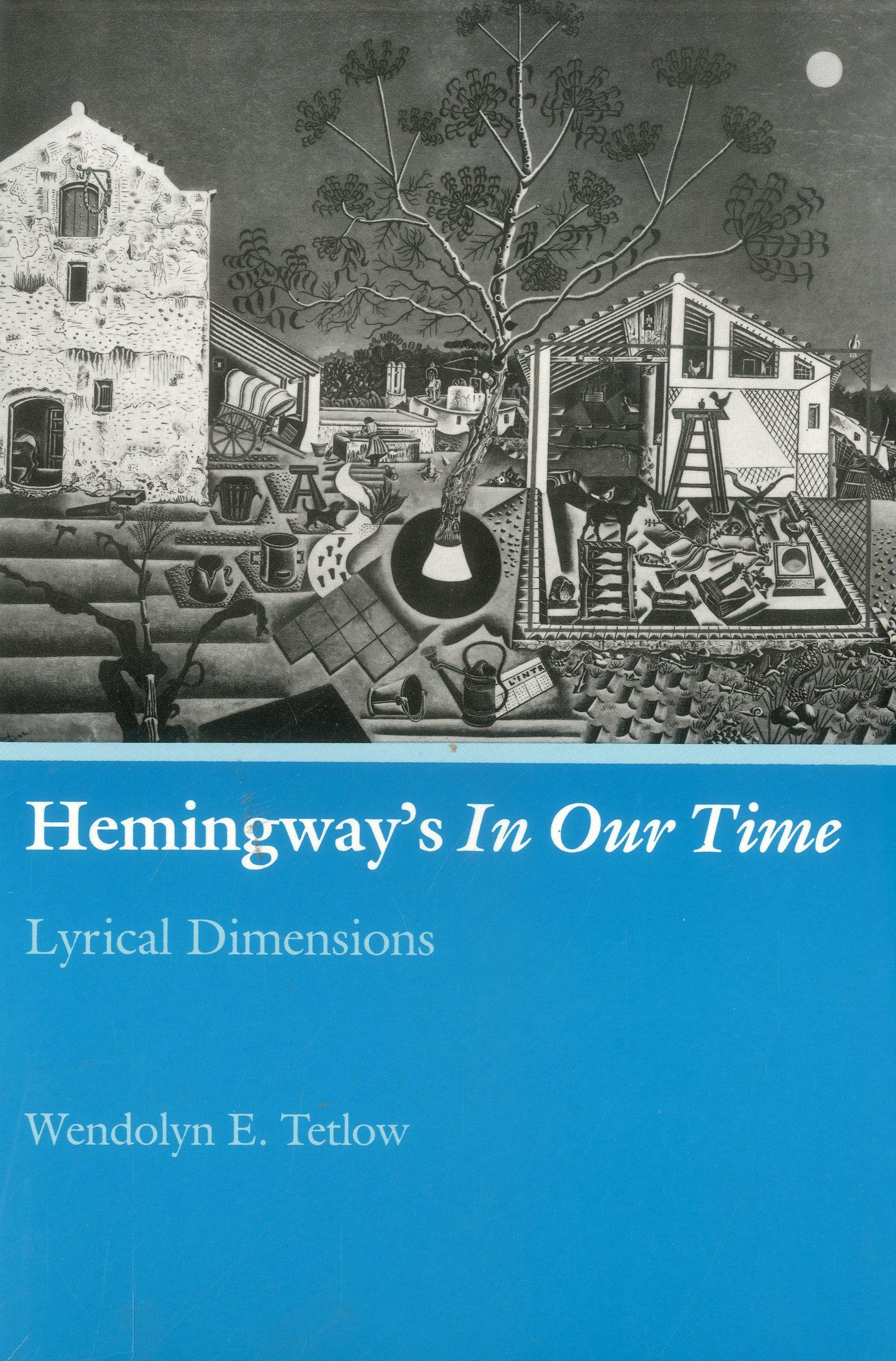 Hemingway's In Our Time: Lyrical Dimensions