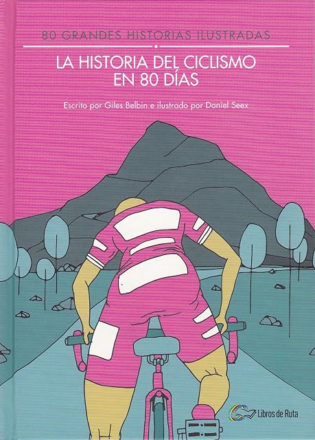 Portada de La historia del ciclismo en 80 días