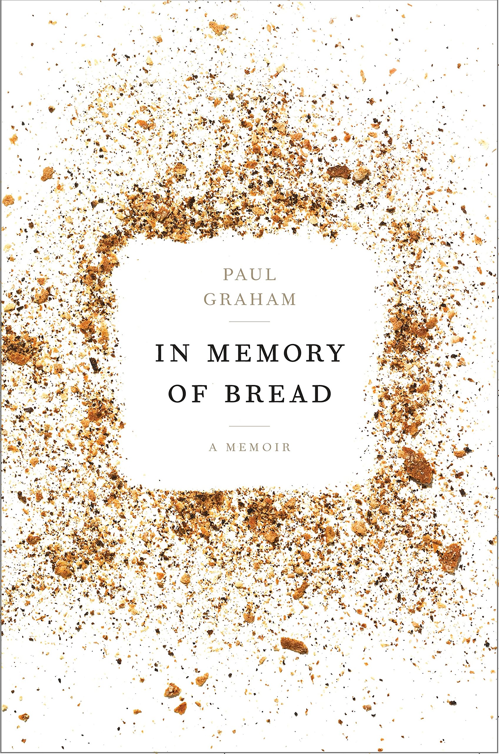 Buy In Memory of Bread: A Memoir — BookShops.in