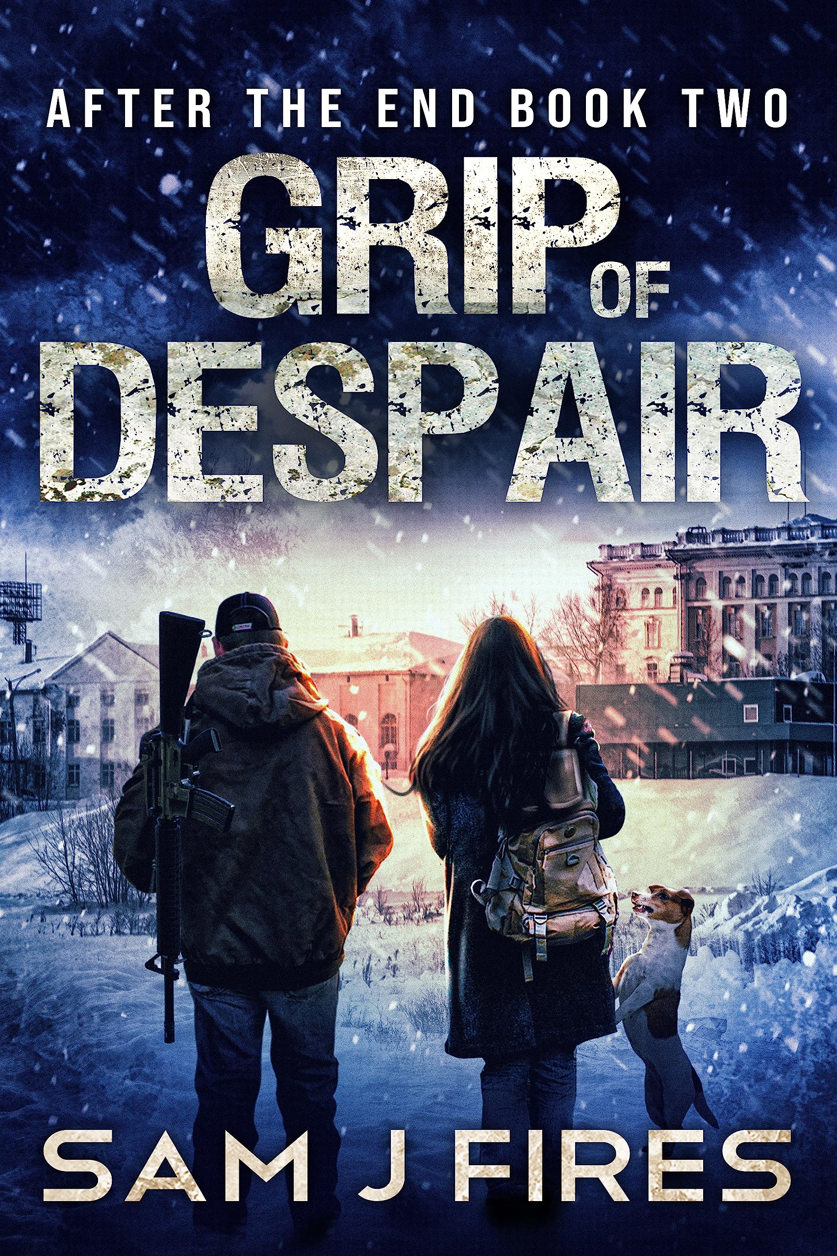 Grip of Despair: A Post-Apocalyptic EMP Survival Thriller (After the End Book 2)