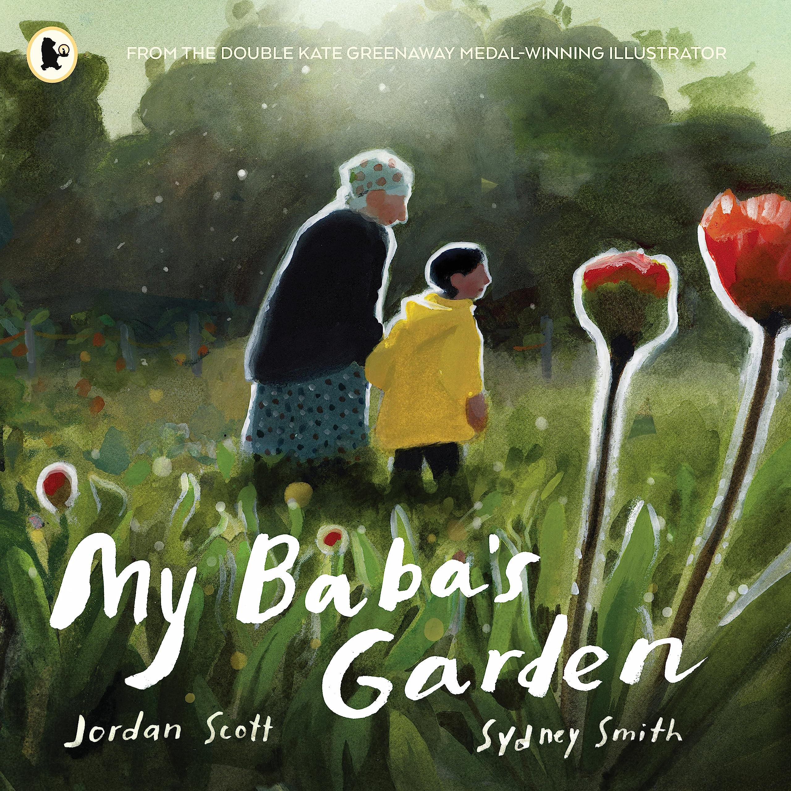 My Baba's Garden: A stunning ode to the love between grandparent and grandchild from the award-​winning duo shortlisted for the Kate Greenaway Medal