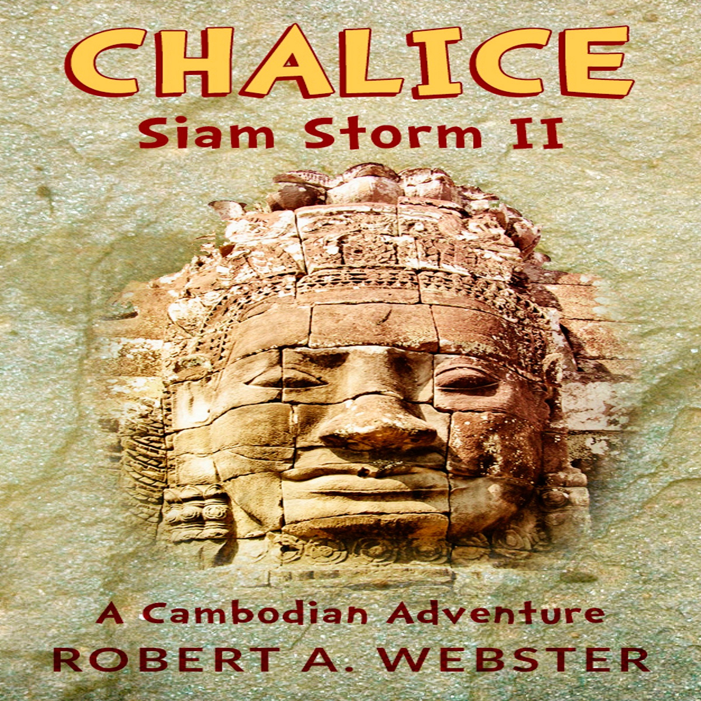 Cover art for Chalice: A Cambodian Adventure