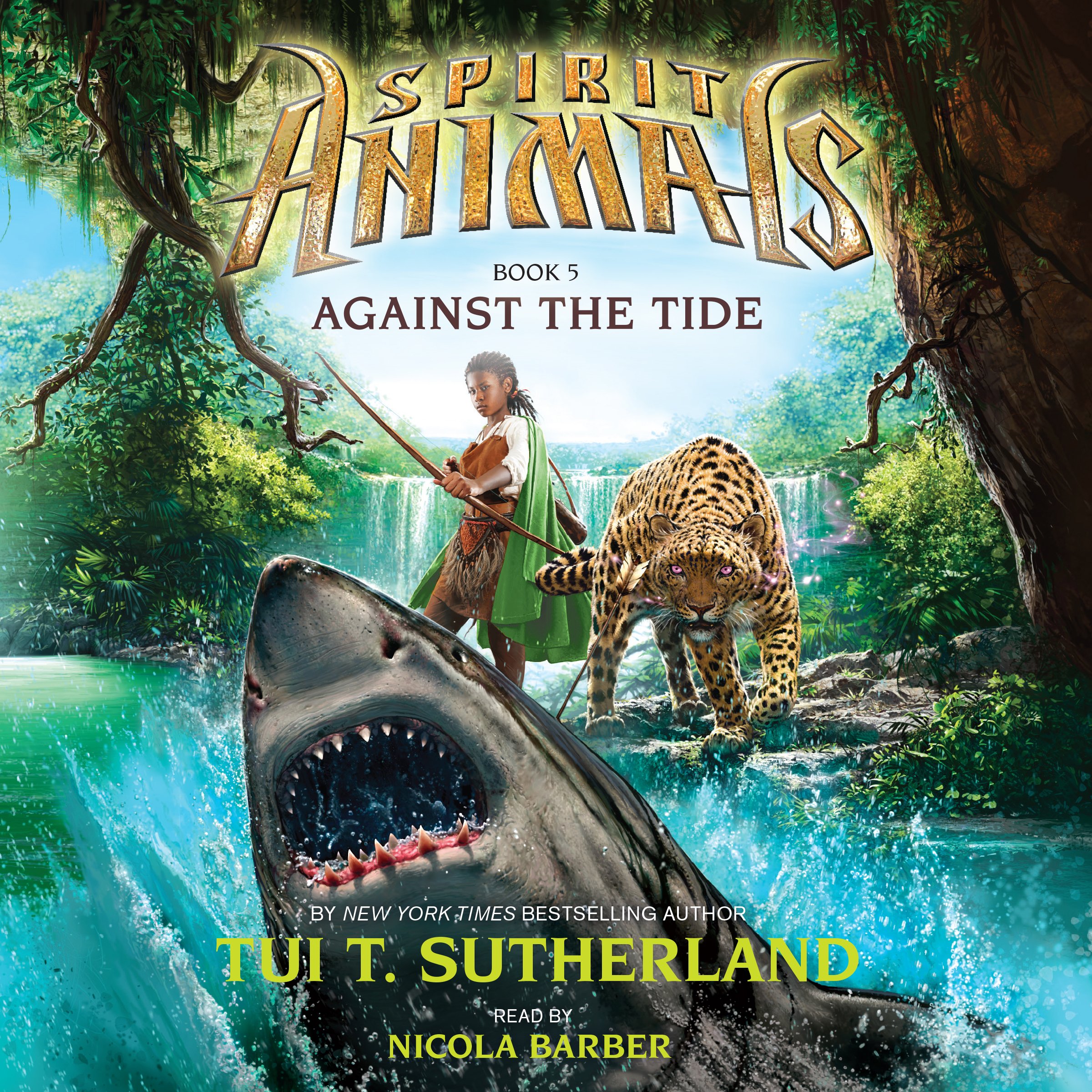 Cover art for Against the Tide (Spirit Animals, Book 5)