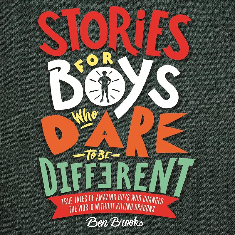 Stories for Boys Who Dare to Be Different