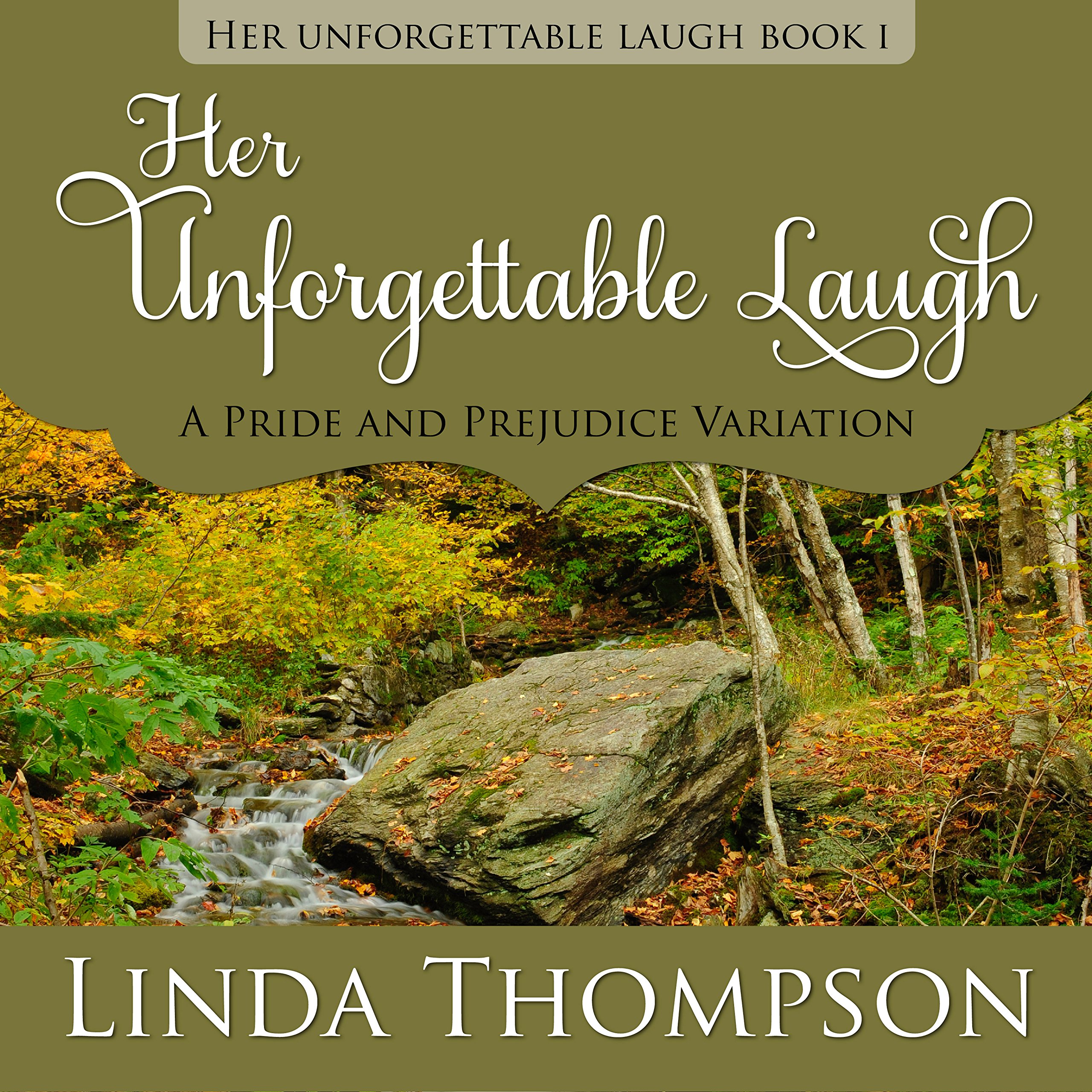 Cover art for Her Unforgettable Laugh: A Pride and Prejudice Variation