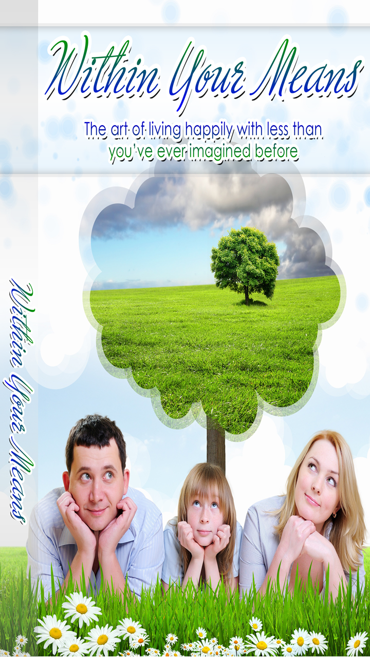 Living Well Spending Less : Living Within Your Means : The Art of ...