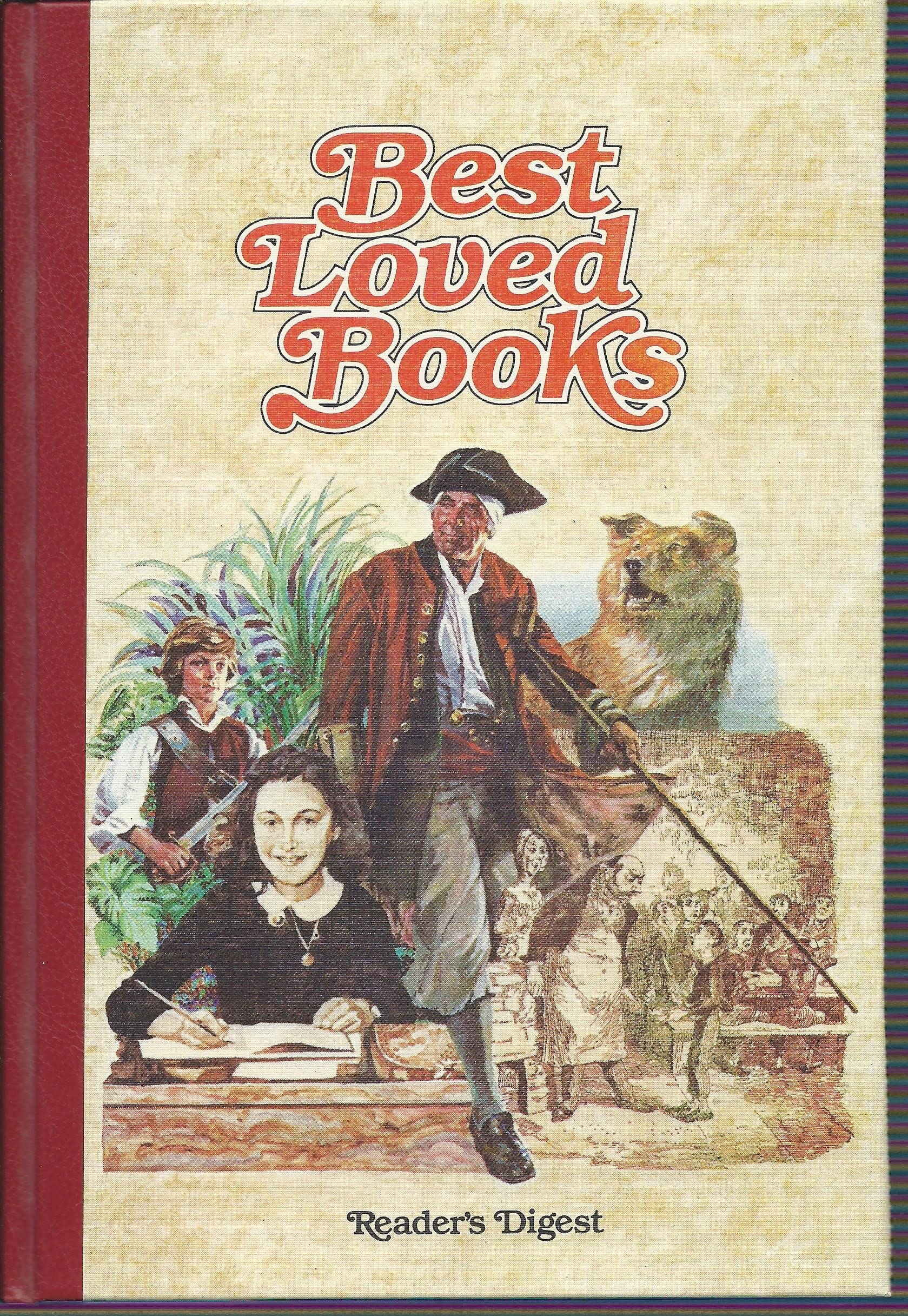 Reader's Digest Best Loved Books : Treasure Island; The Call of the Wild; Oliver Twist; The Diary of a Young Girl