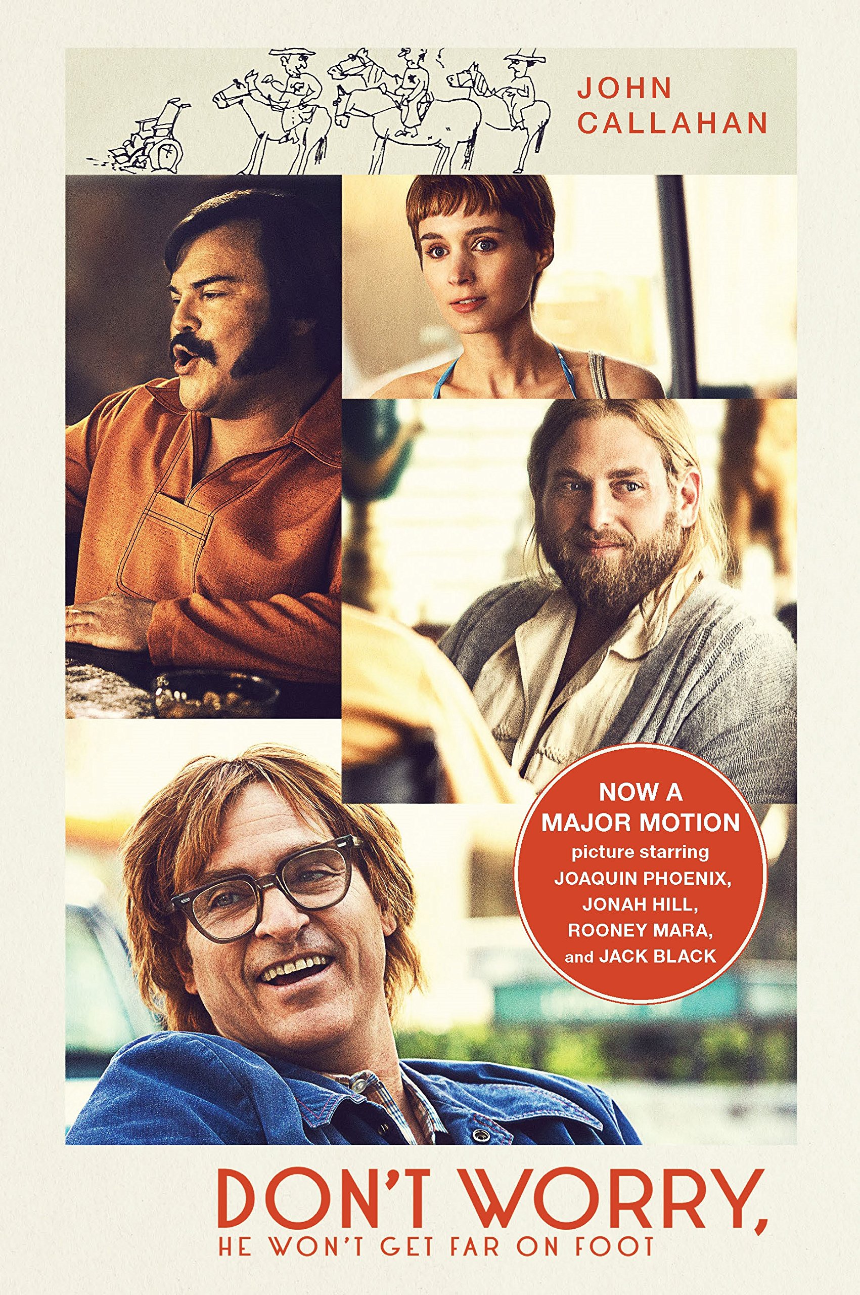 Don't Worry, He Won't Get Far On Foot: John Callahan