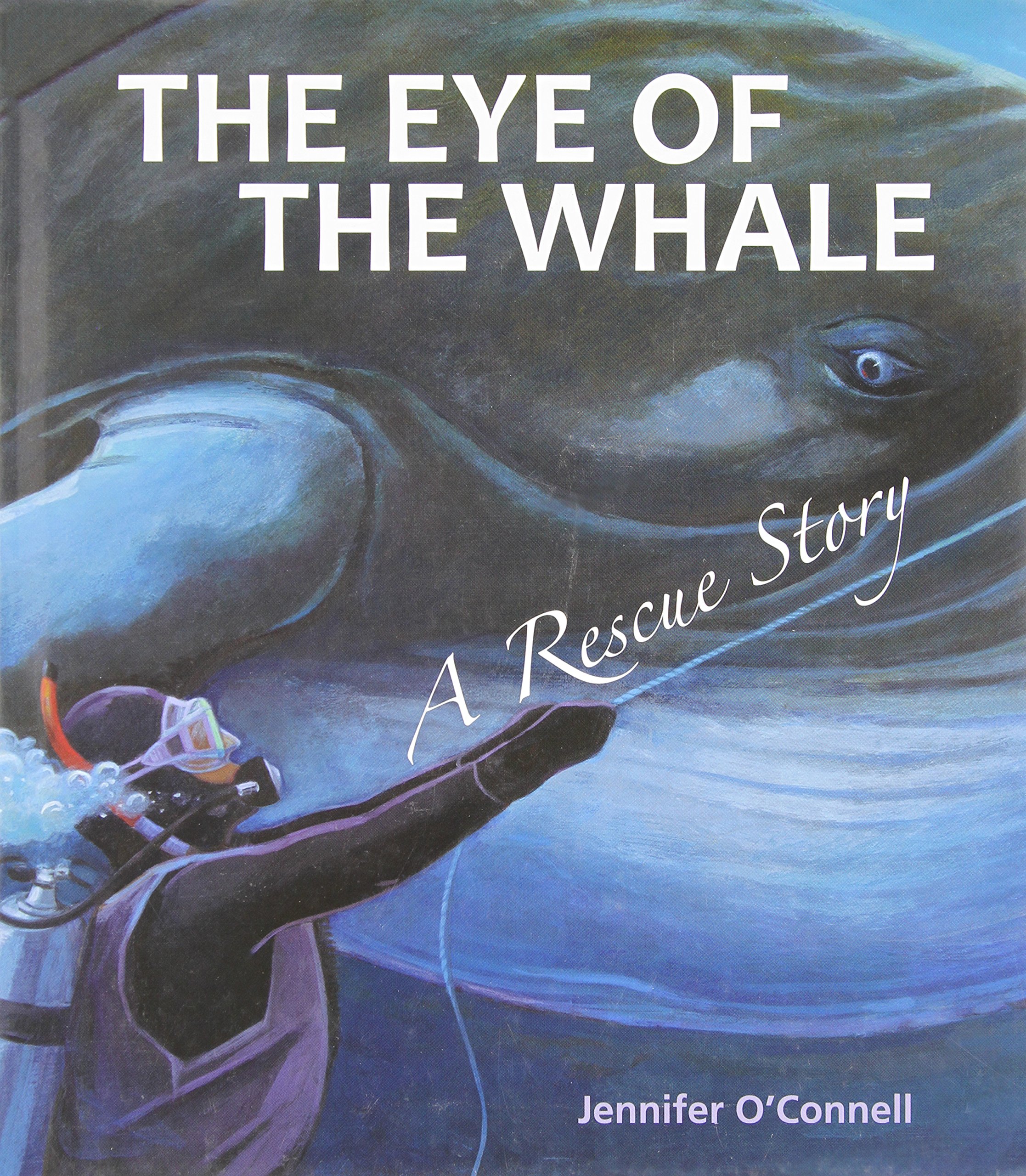 The Eye of the Whale: A Rescue Story