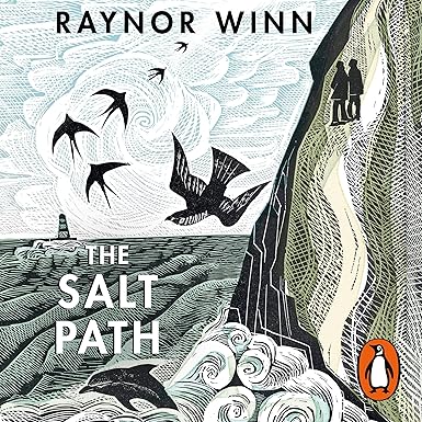 Cover of 'The Salt Path' by Raynor Winn, chronicling her transformative journey along the South West Coast Path after losing her home and livelihood.