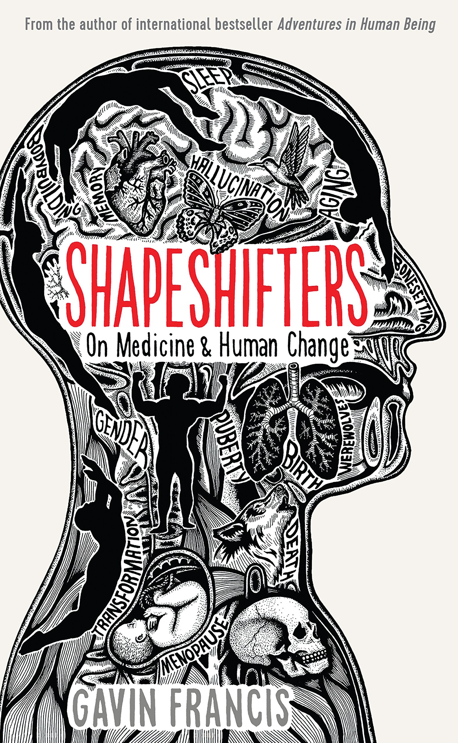 Shapeshifters by Gavin Francis HARDBACK 9781781257739