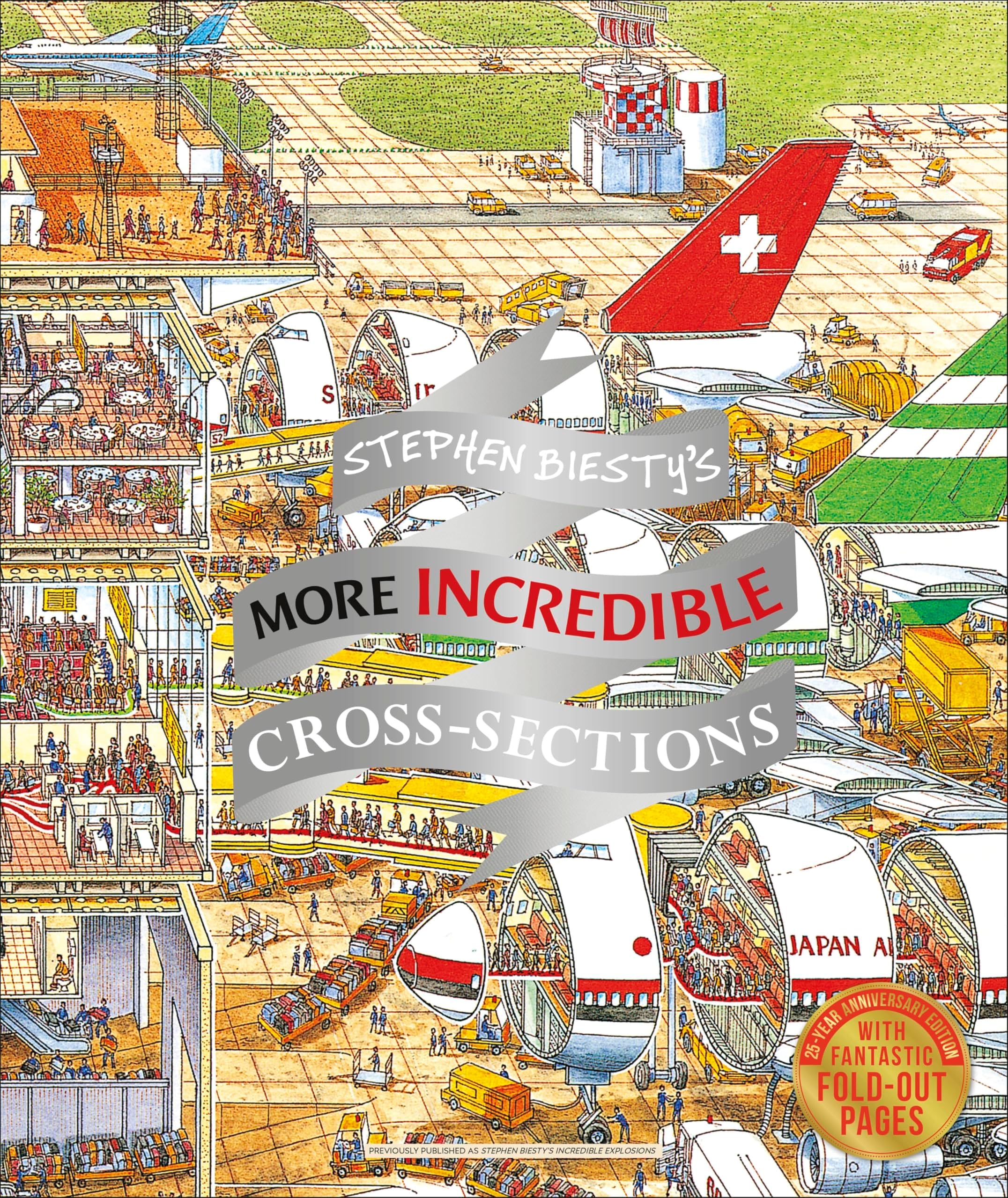 Stephen Biesty's More Incredible Cross-Sections (DK Stephen Biesty Cross-Sections)