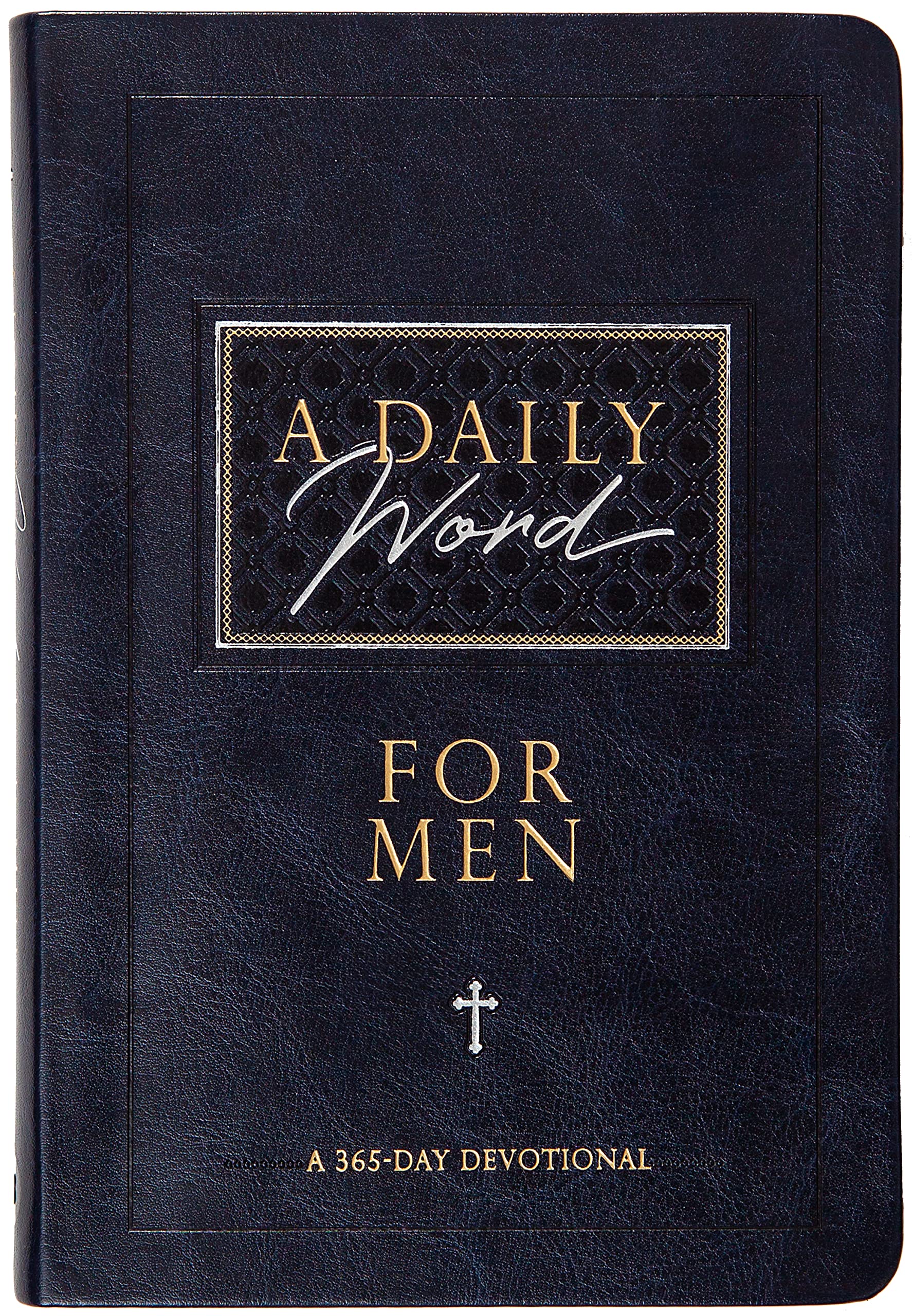 A Daily Word for Men: 365 Daily Devotional