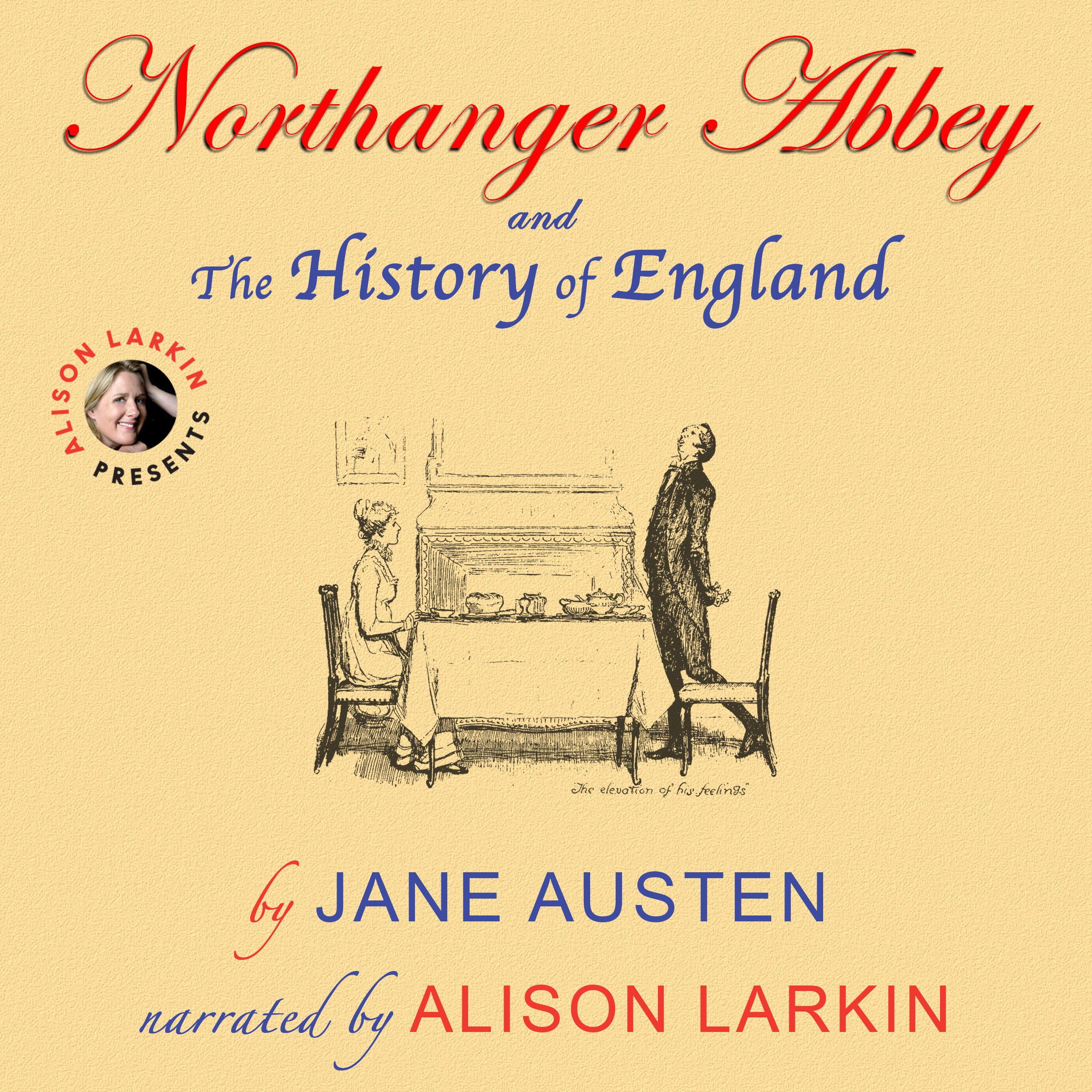 Cover art for Northanger Abbey and the History of England (Annotated)