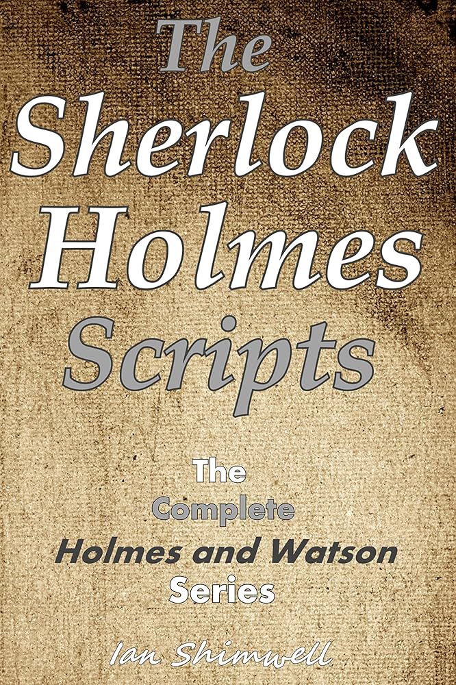 Amazon | The Sherlock Holmes Scripts: The Complete Holmes