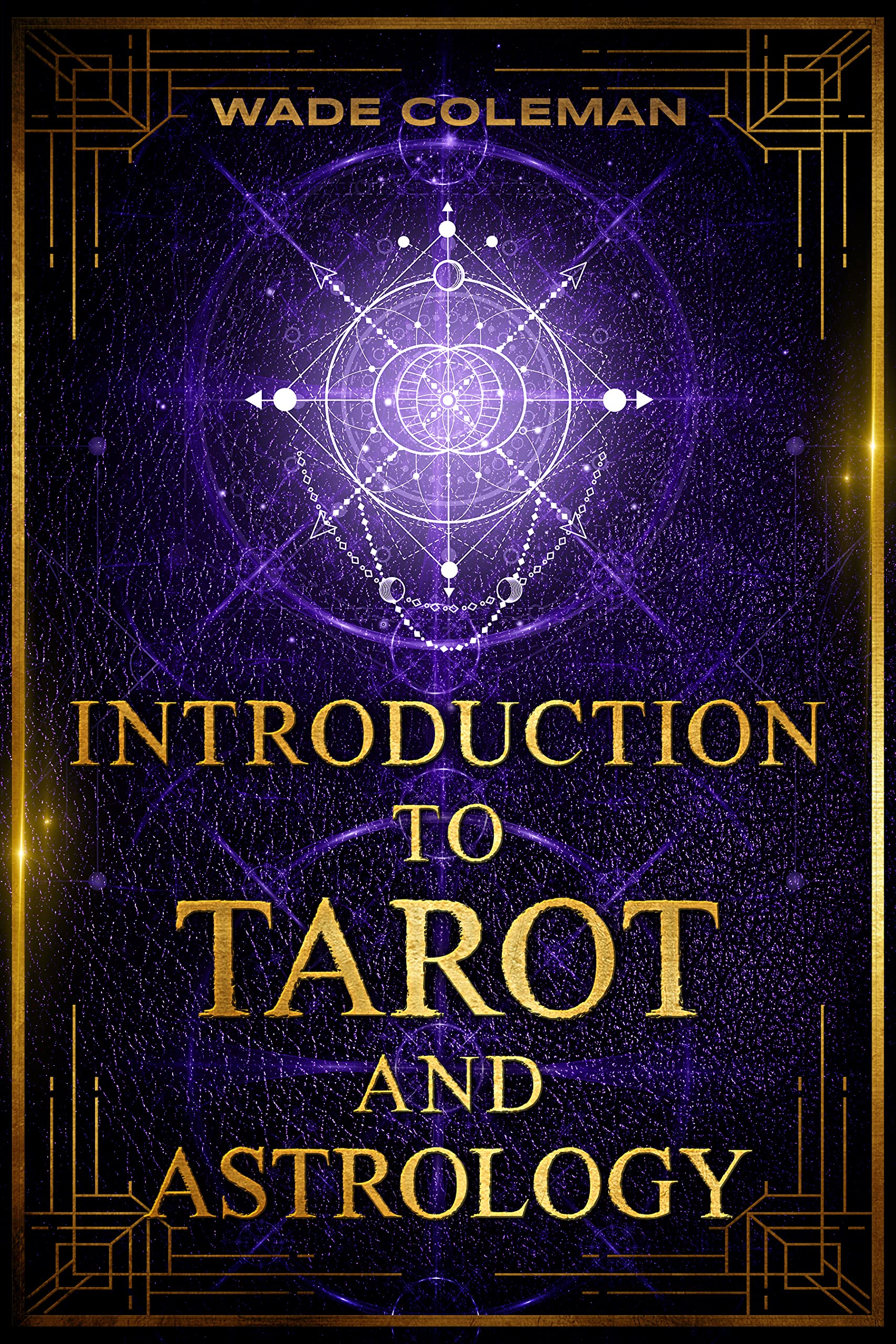 An Introduction to Tarot and Astrology