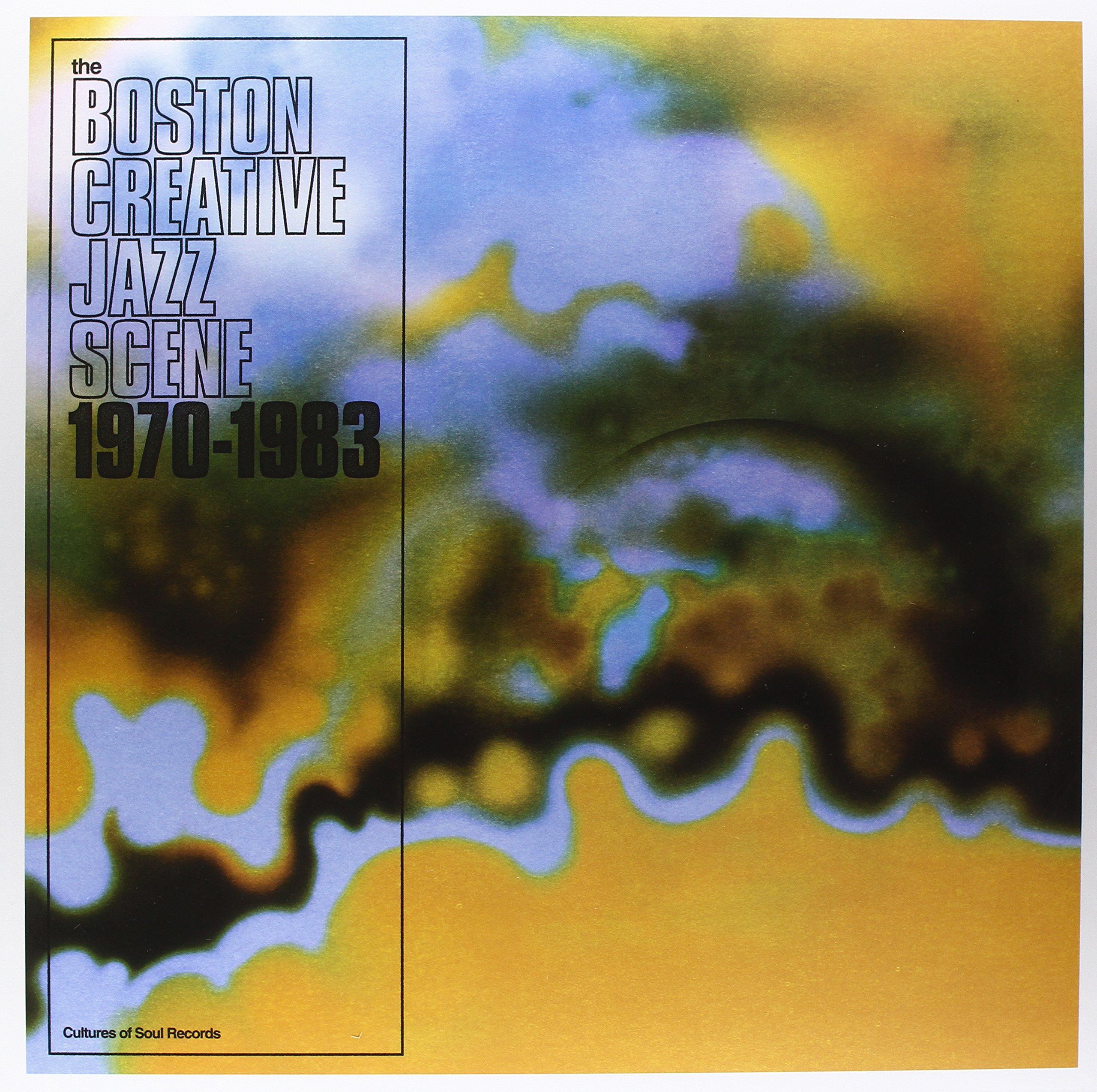 Boston Creative Jazz Scene: 1969-1979