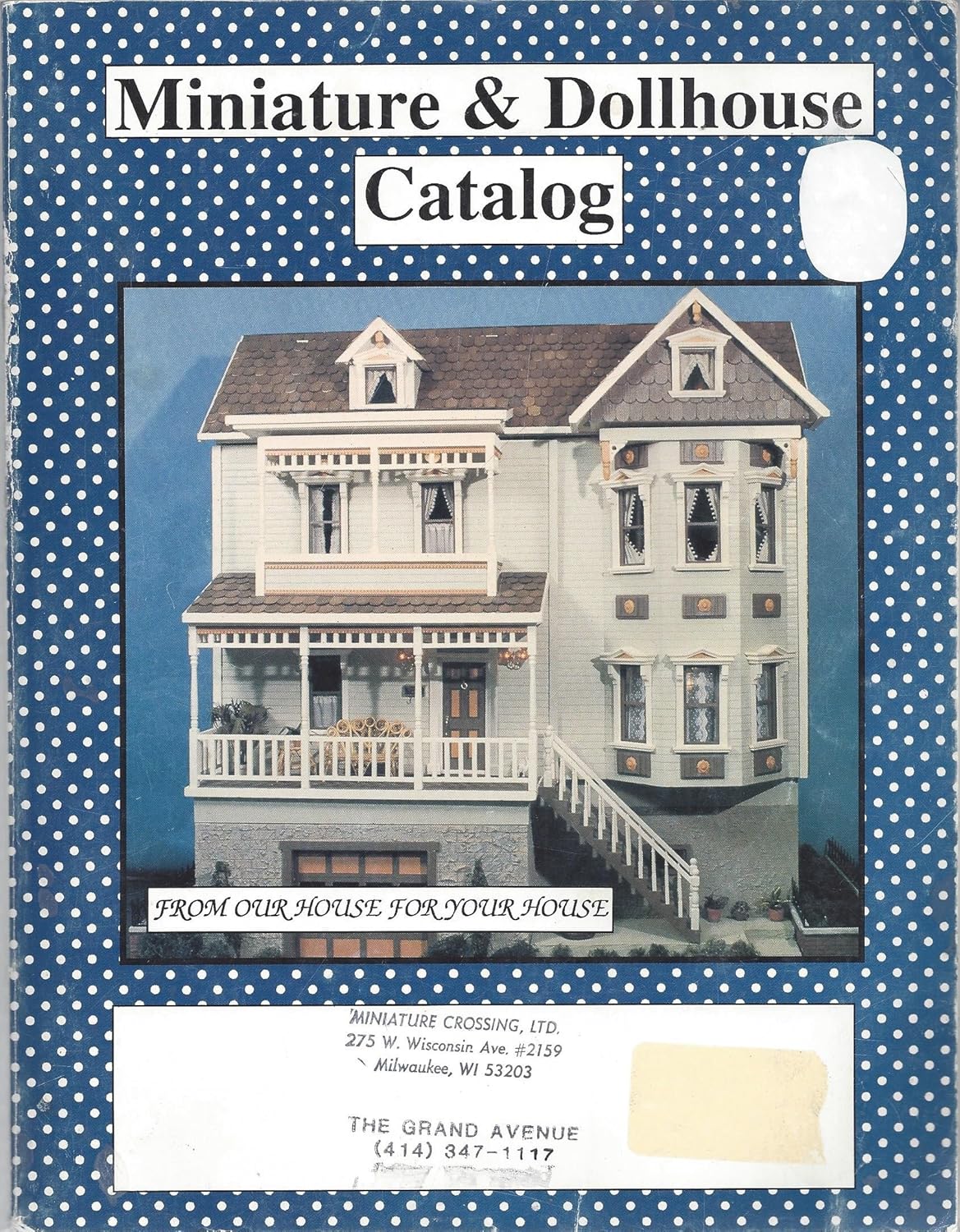 Miniature & Dollhouse Catalog From Our House for Your House, with