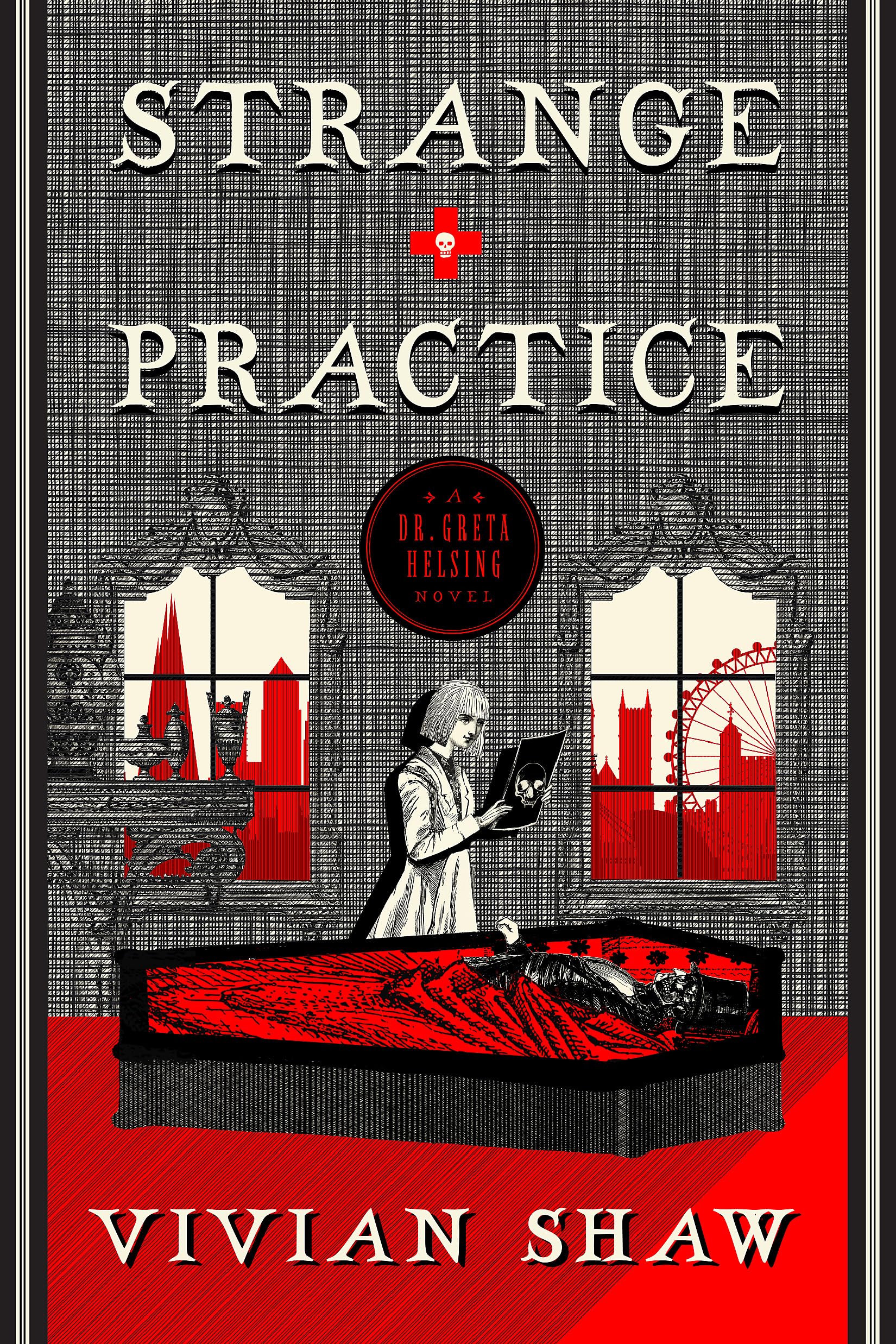 Strange Practice A Dr Greta Helsing Novel by Vivian Shaw (Paperback Book)