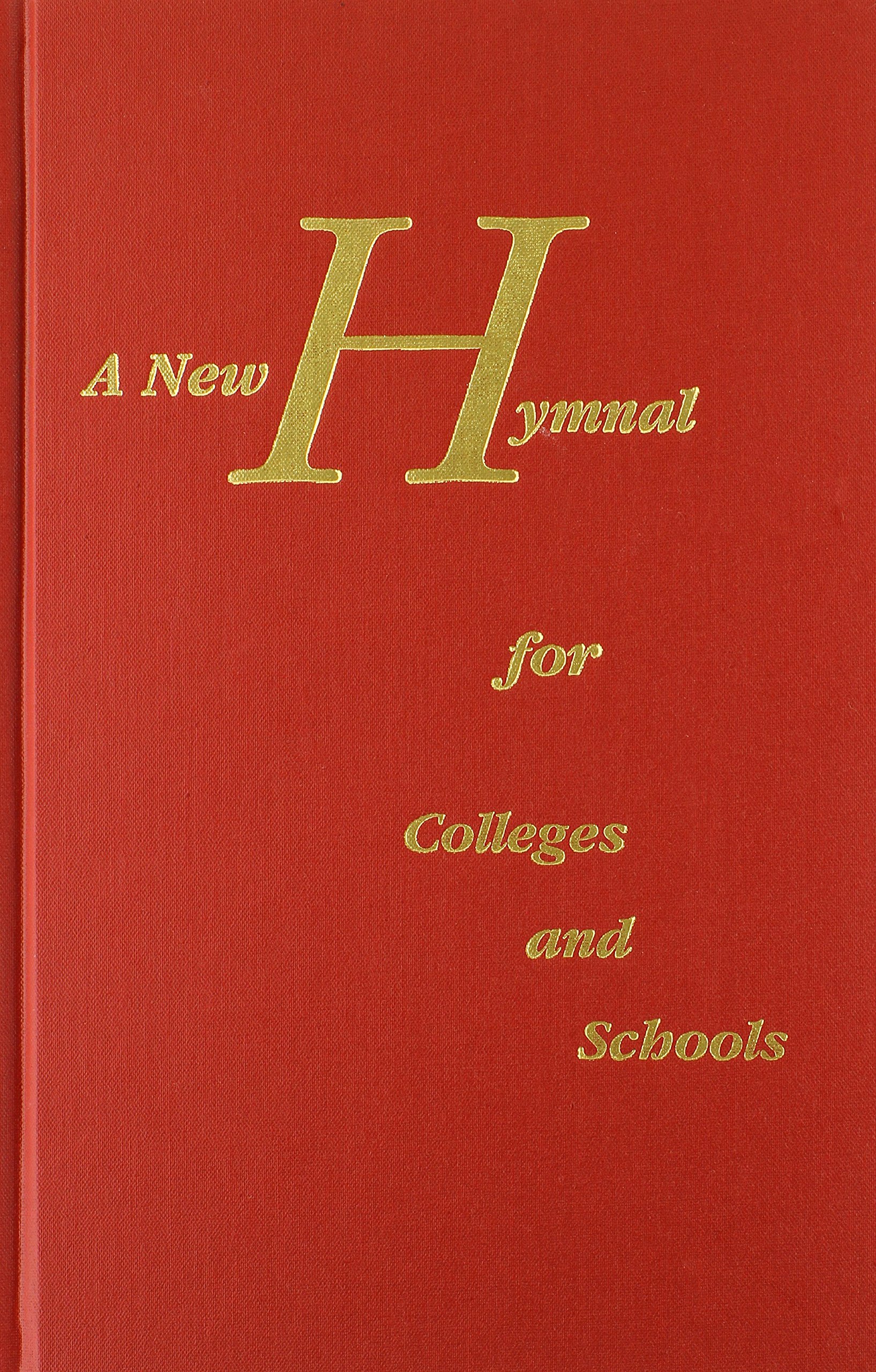 A New Hymnal for Colleges and Schools