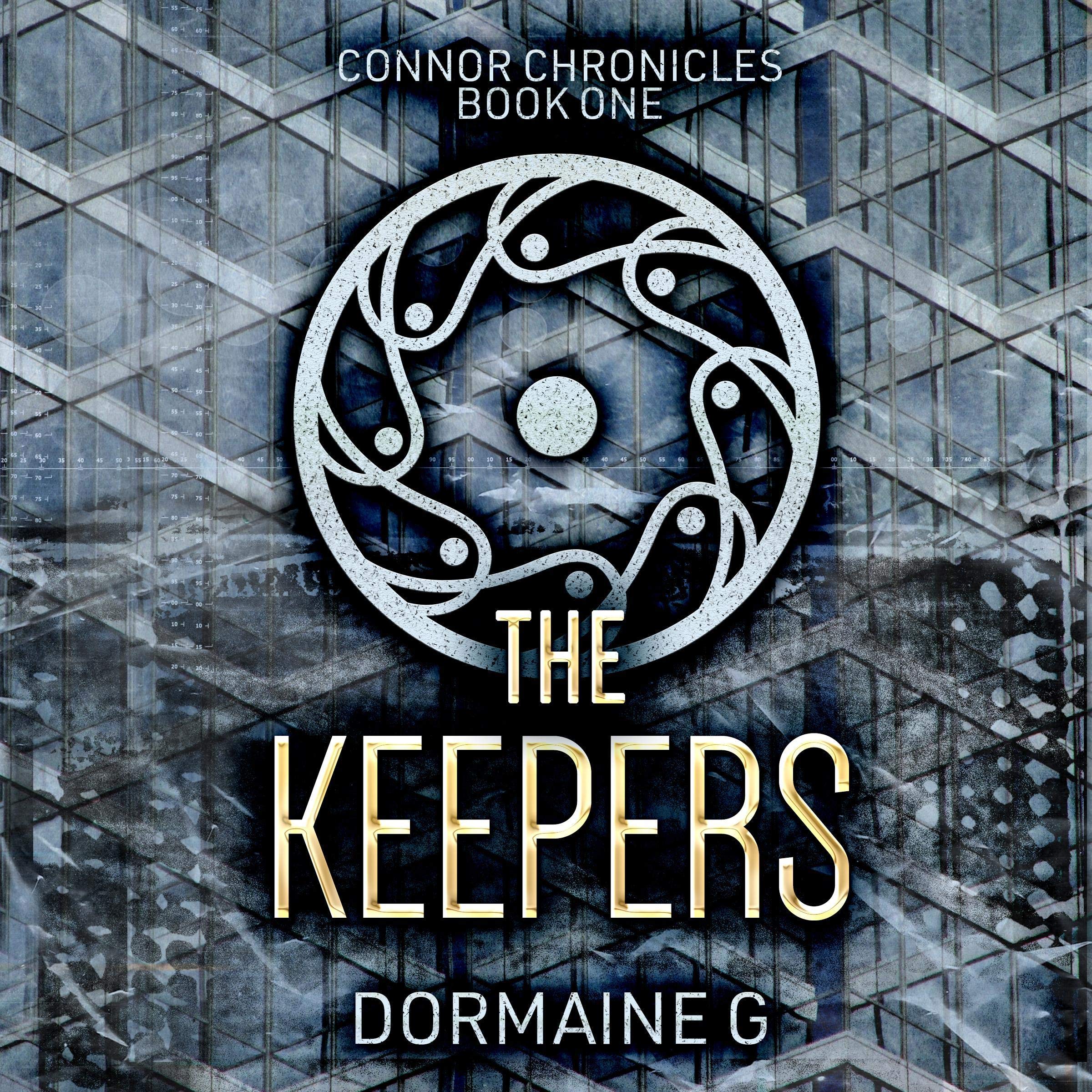 Cover art for The Keepers: Connor Chronicles, Book 1