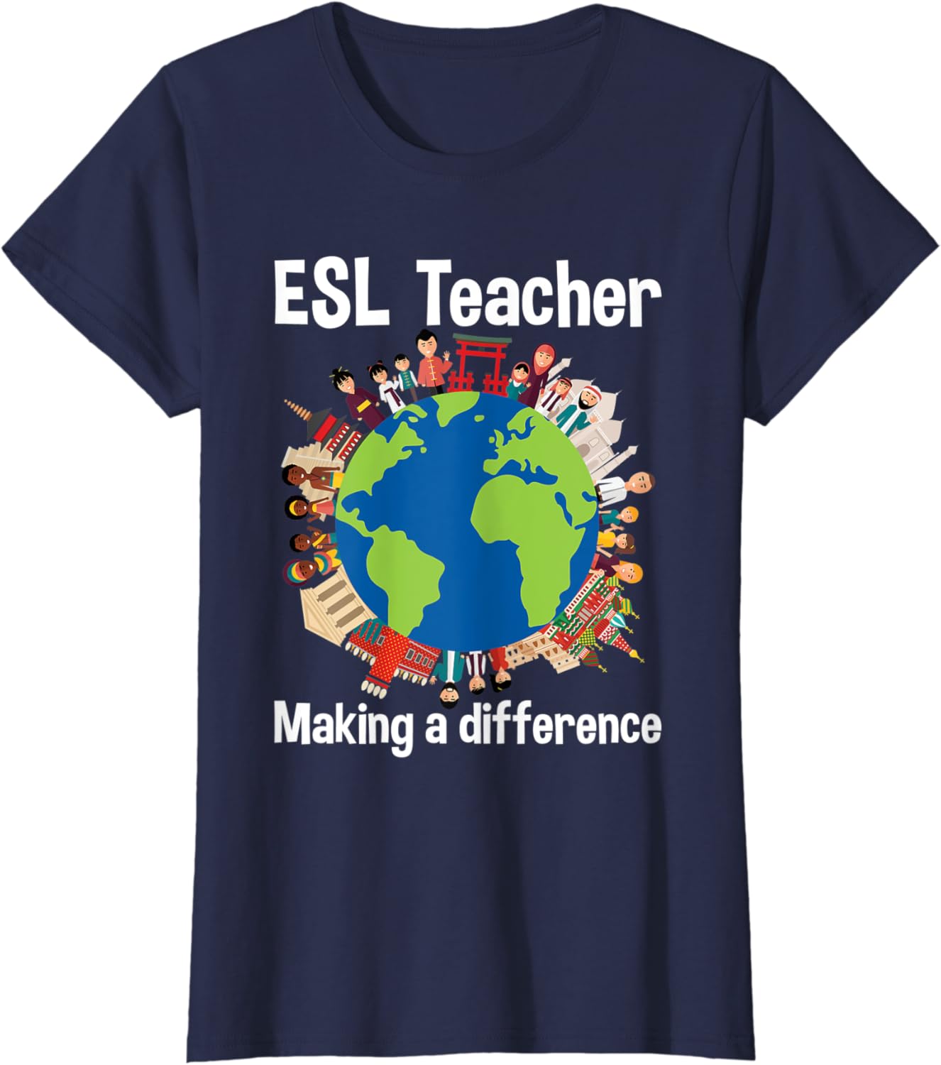 ESL Teacher Making A Difference – English Language Teaching T-Shirt