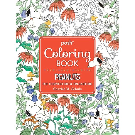 Posh Peanuts Coloring Book: Inspire Your Inner Artist and De-Stress