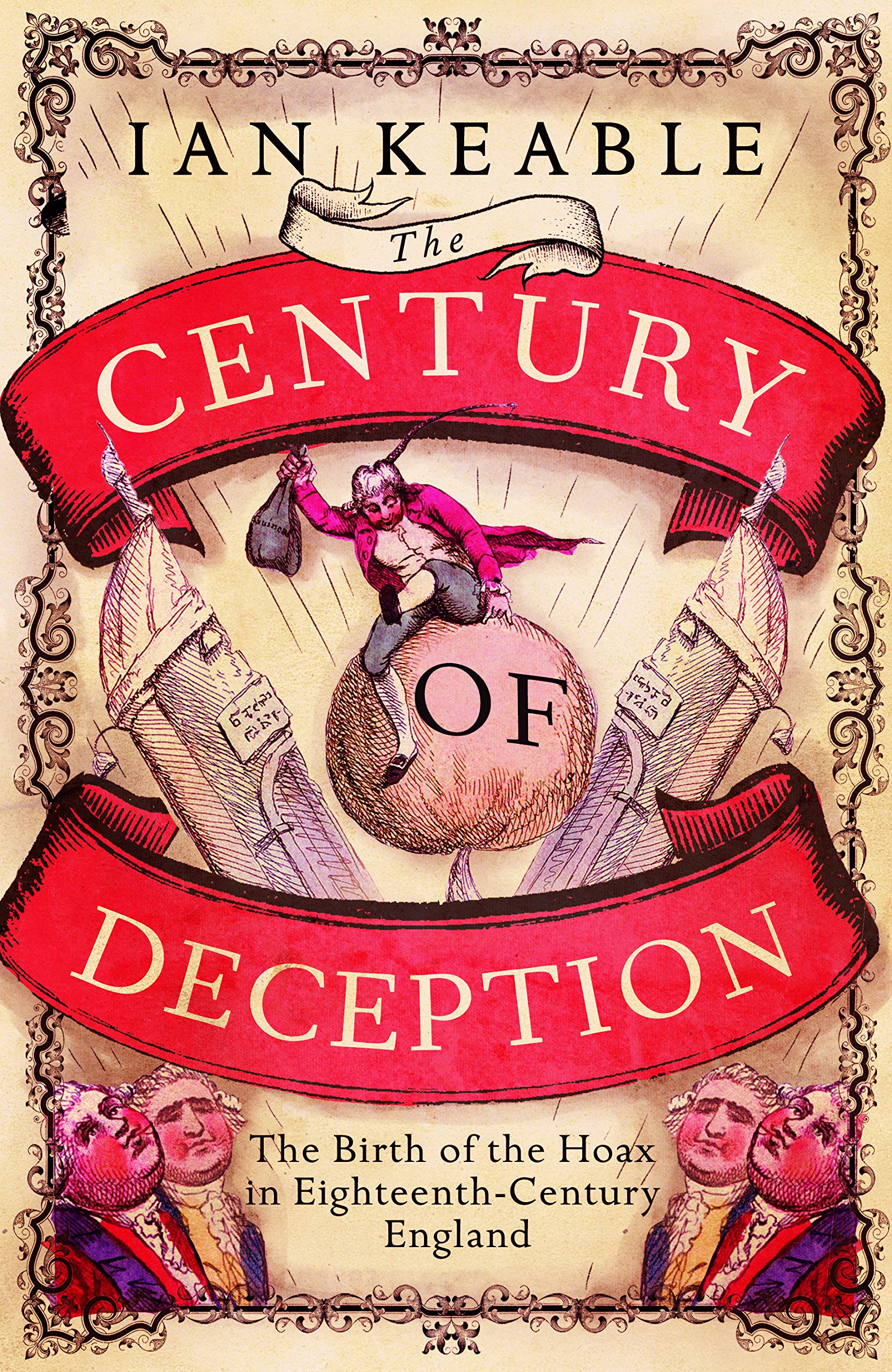 The Century of Deception: The Birth of the Hoax in Eighteenth-Century England