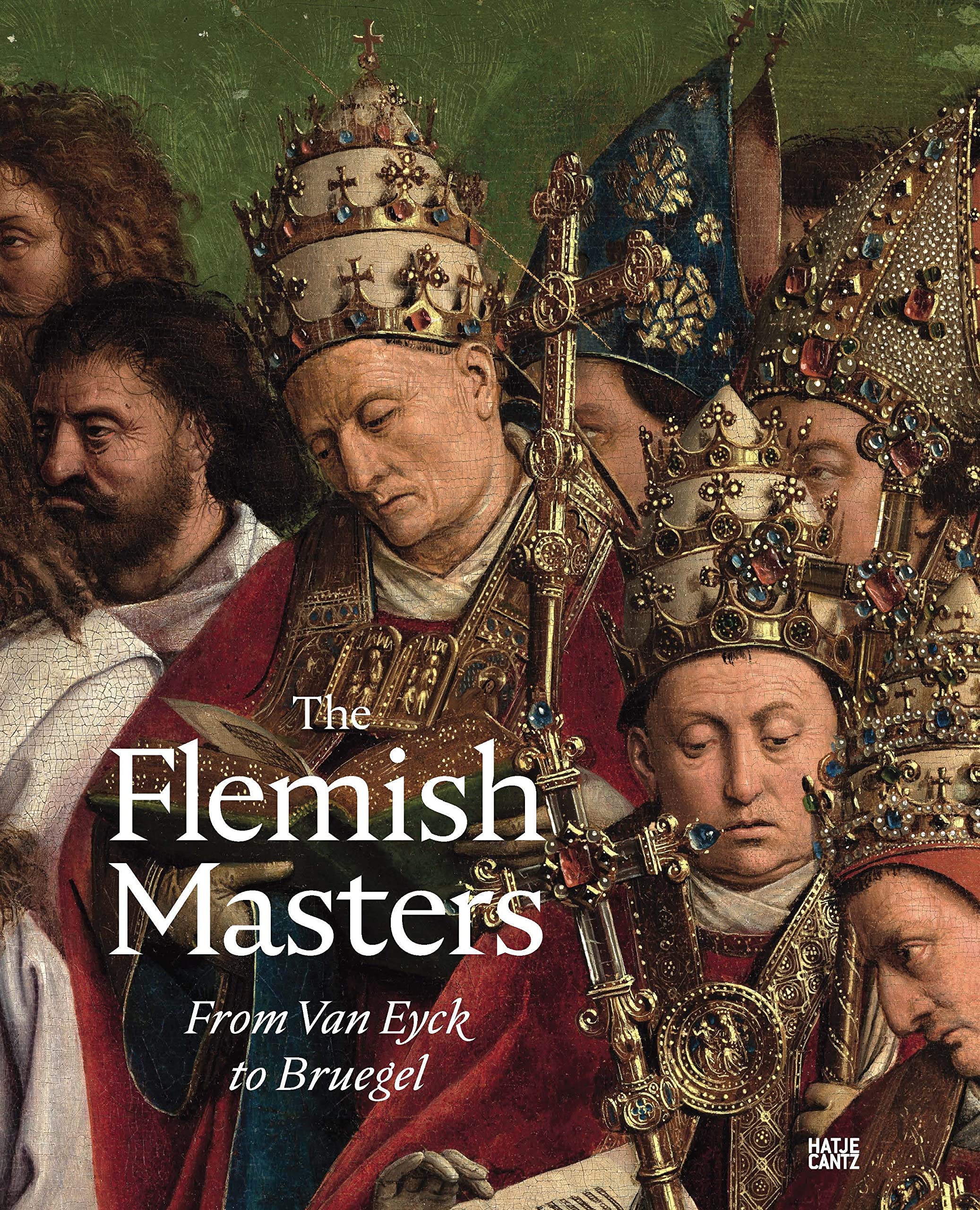 Flemish Masters From Van Eyck To Bruegel