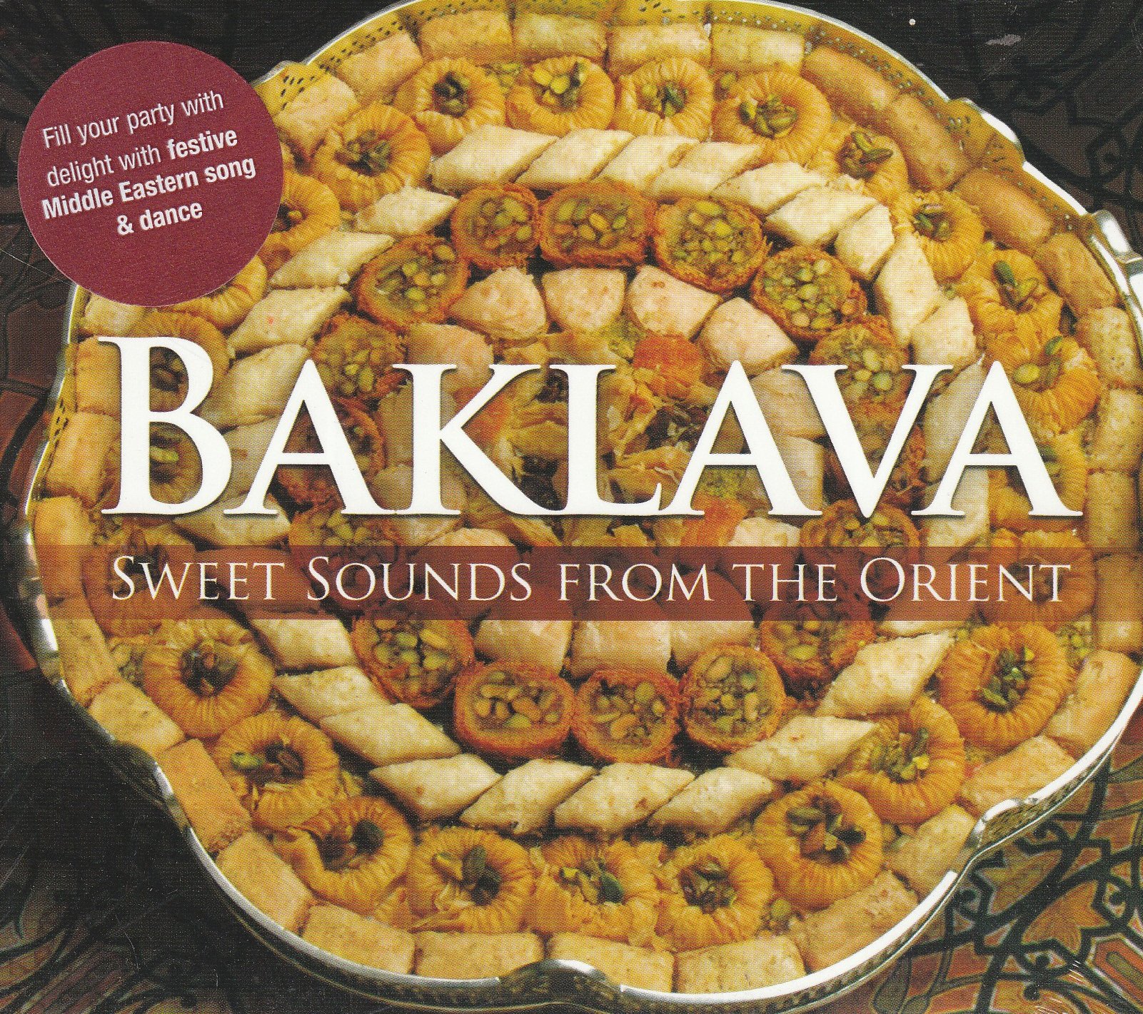 Baklava: Sweet Sounds from the Orient