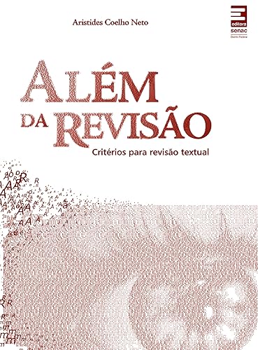 Além da revisão : Critérios para revisão textual