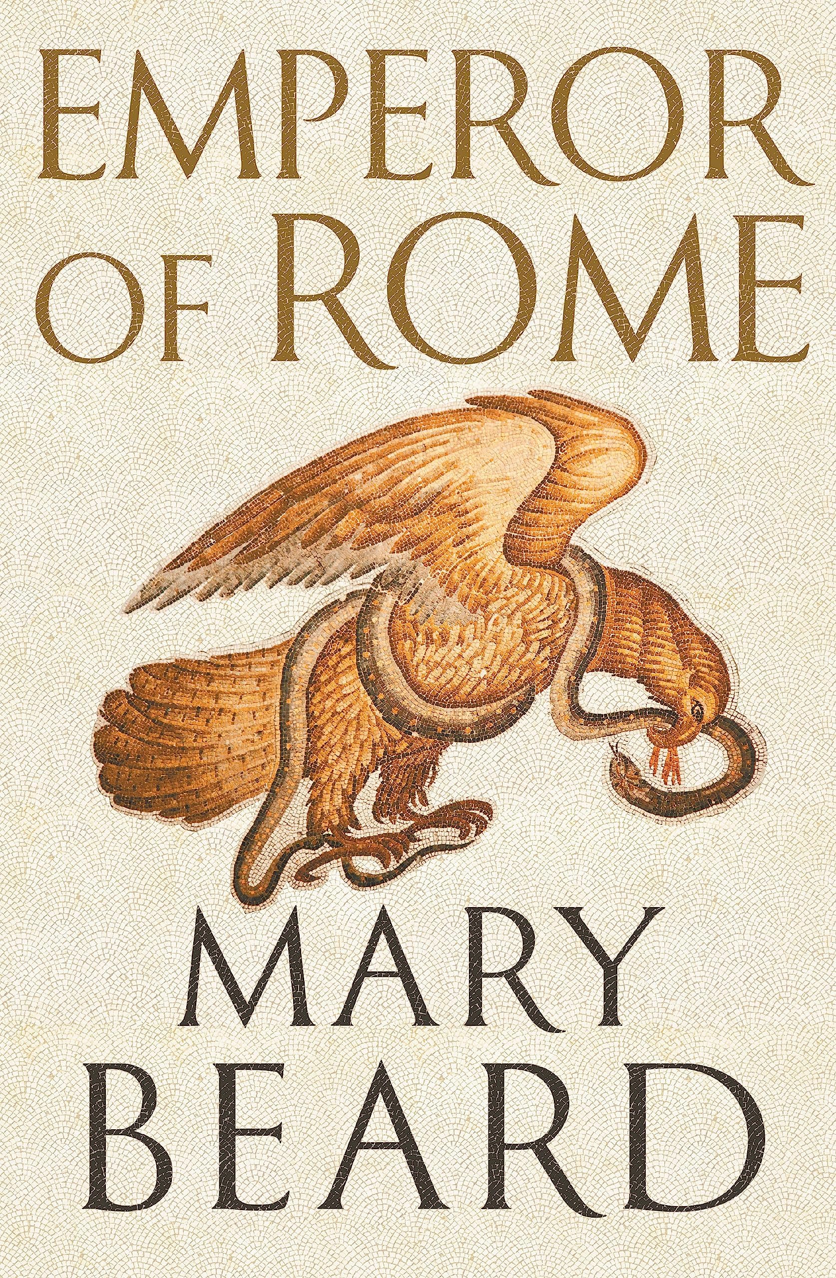 Emperor of Rome : The Instant Sunday Times Bestseller