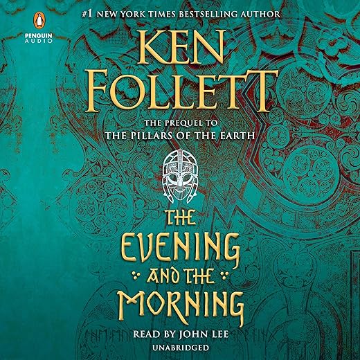 Amazon.com: The Evening and the Morning: Kingsbridge, Book 4 (Audible Audio Edition): Ken Follett, John Lee, Penguin Audio: Audible Books & Originals