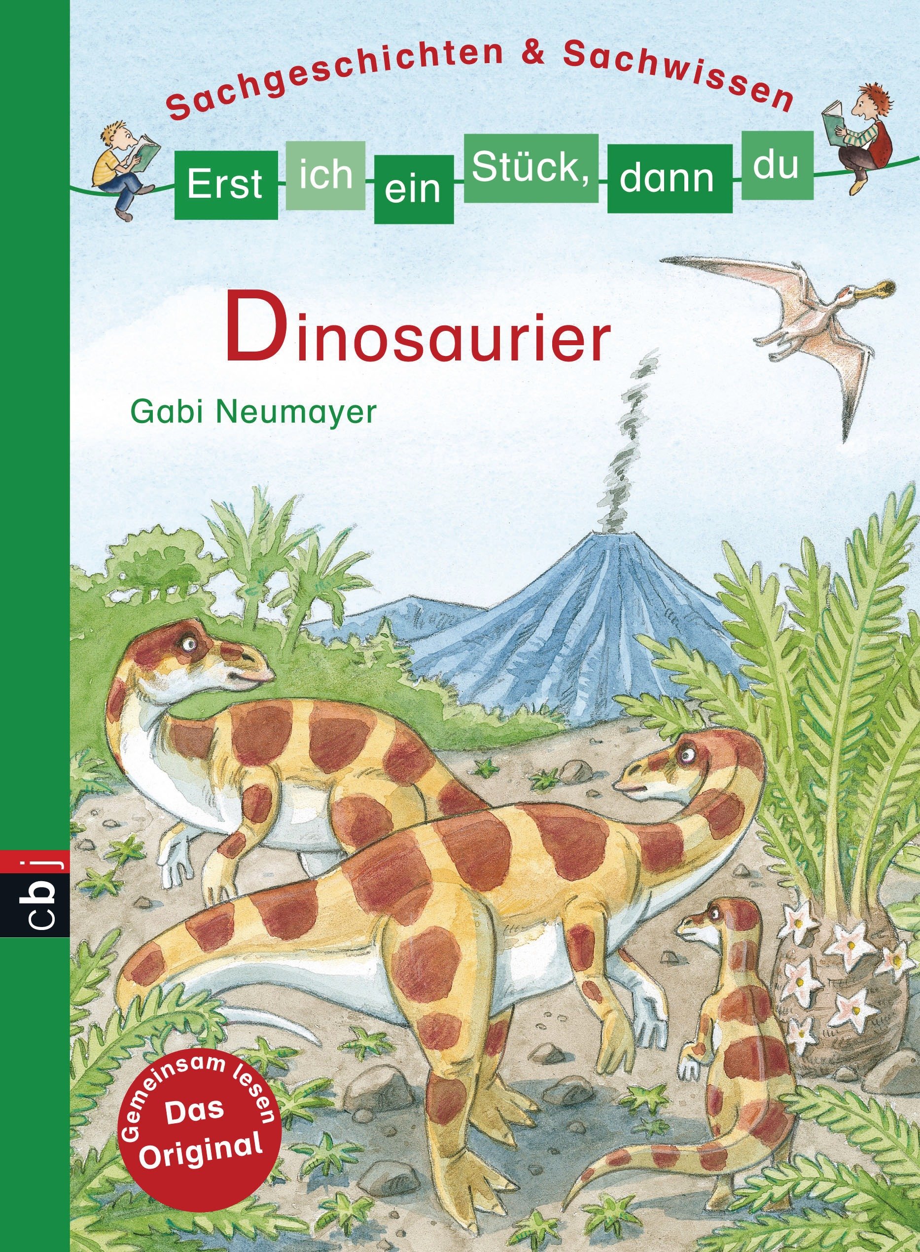 Erst ich ein Stuck, dann du - Sachgeschichten & Sachwissen: Dinosaurier - Fur das gemeinsame Lesenlernen ab der 1. Klasse (Erst ich ein Stuck... Sachgeschichten & Sachwissen 3) (German Edition)