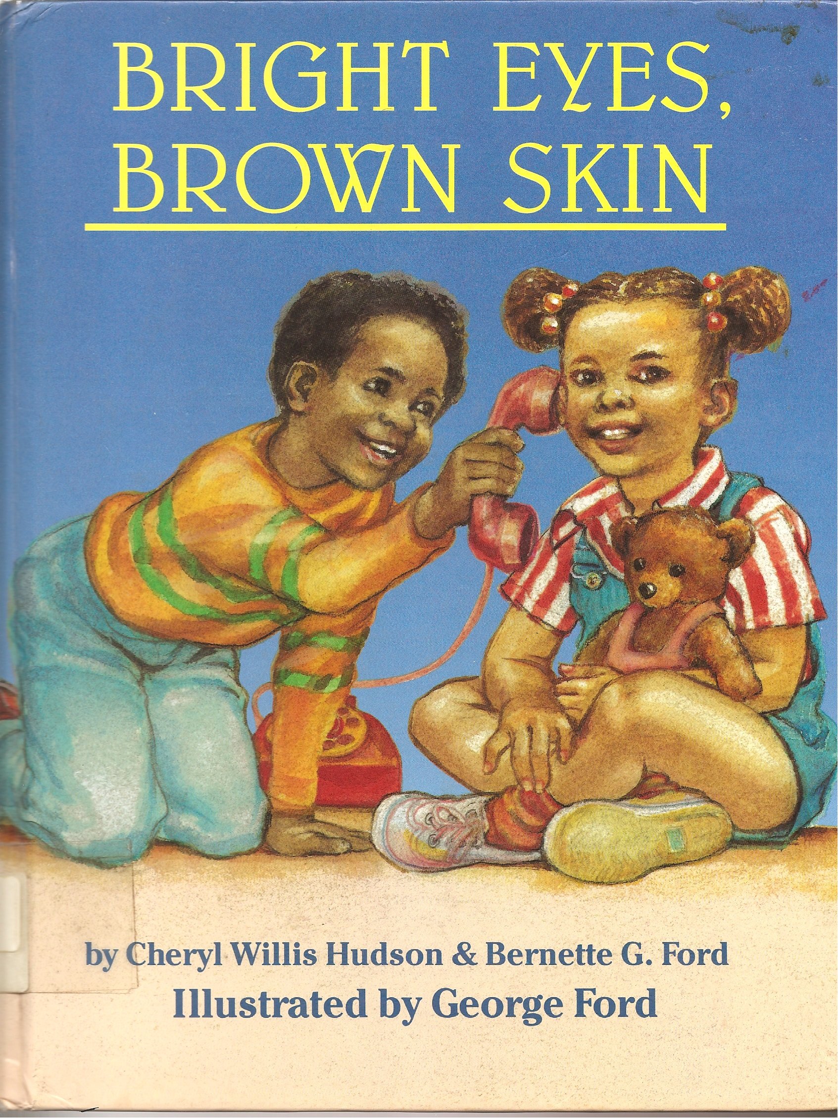 Bright Eyes, Brown Skin (A Feeling Good Book)