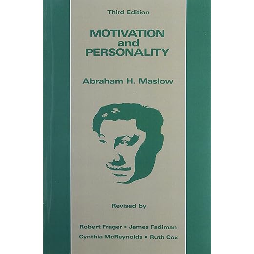 Motivation and Personality by Abraham H. Maslow