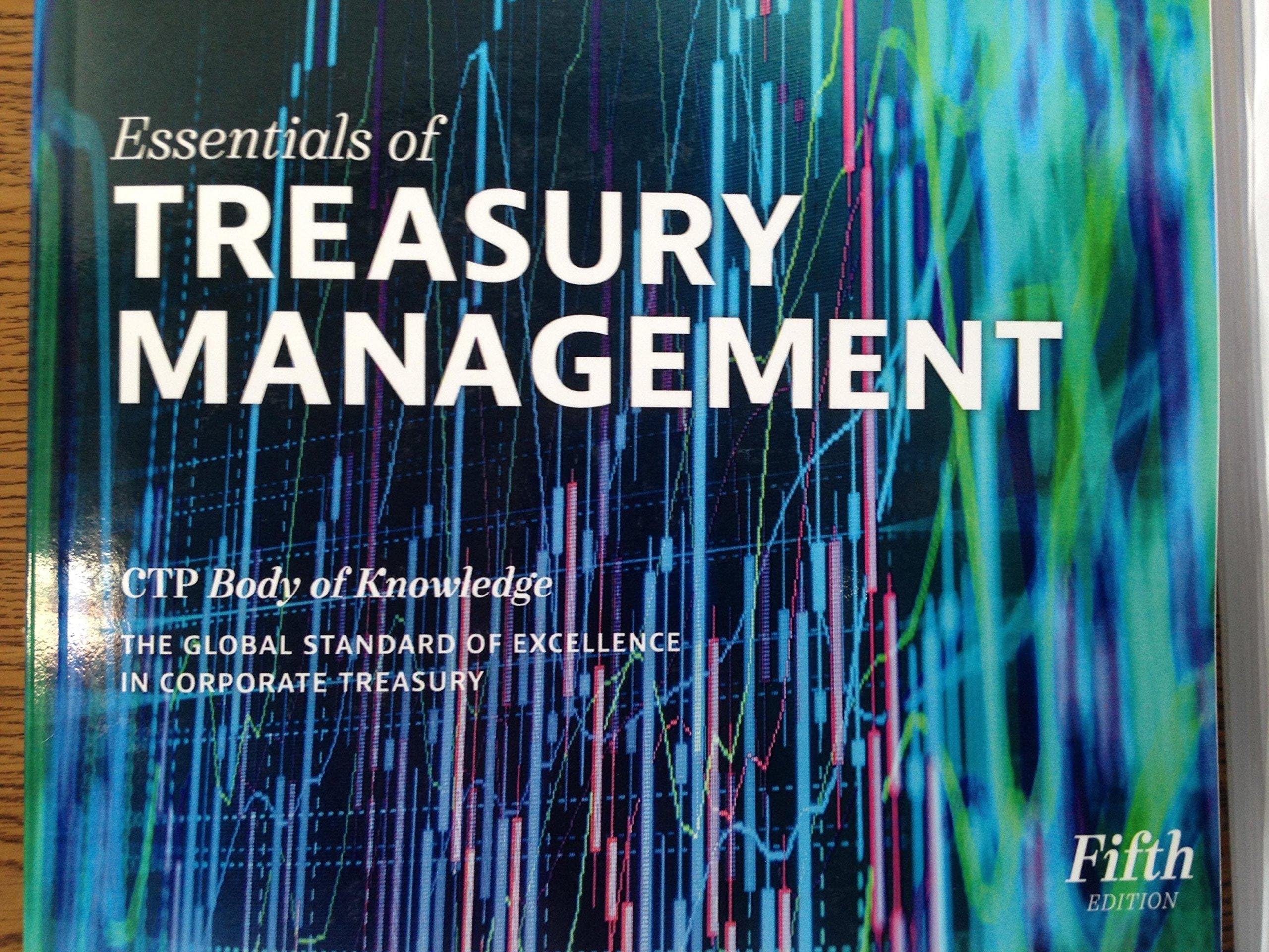 Essentials of Treasury Management Fifth Edition Paperback โ January 1, 2016