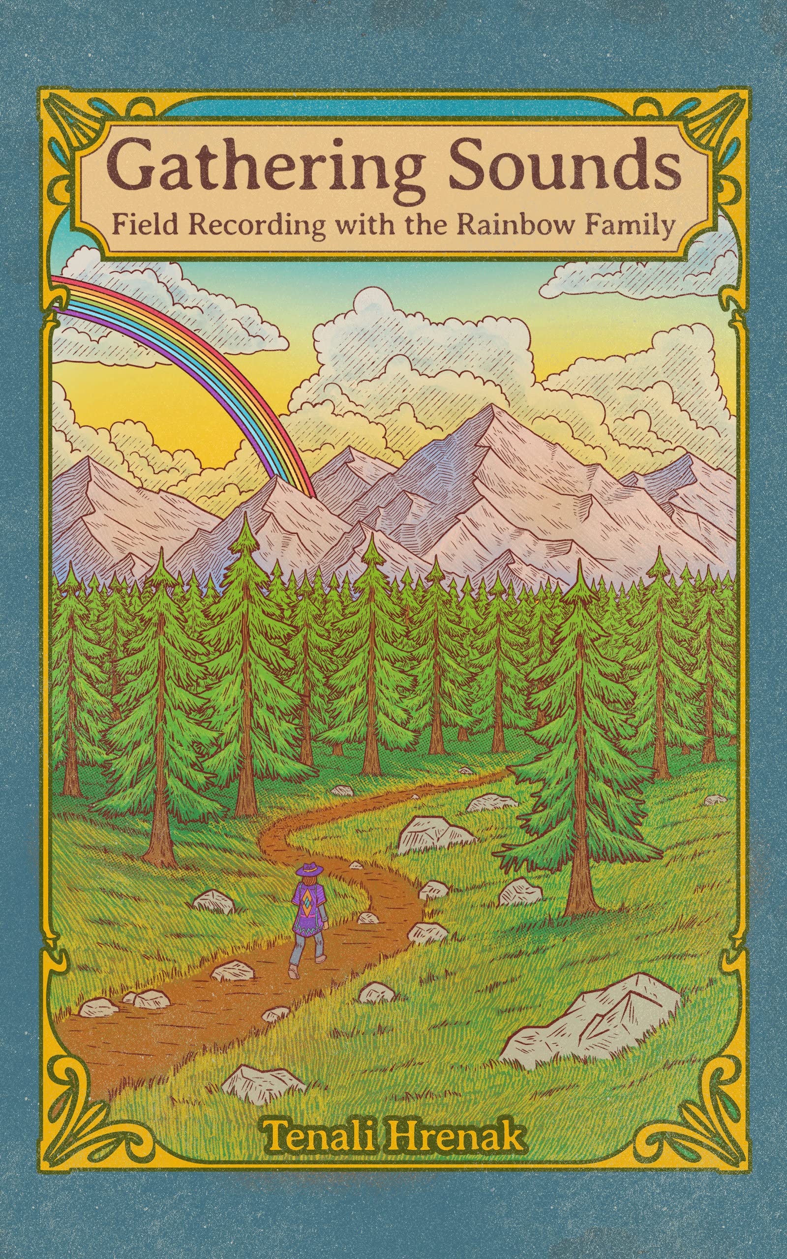 Field Recording avec Rainbow Family livre audio nature phonographie alternative