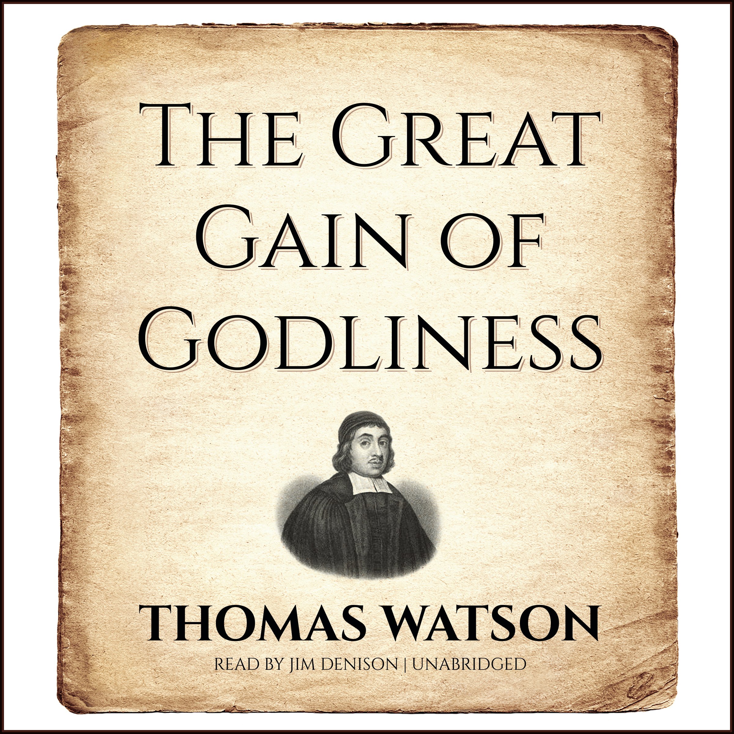 The Great Gain of Godliness