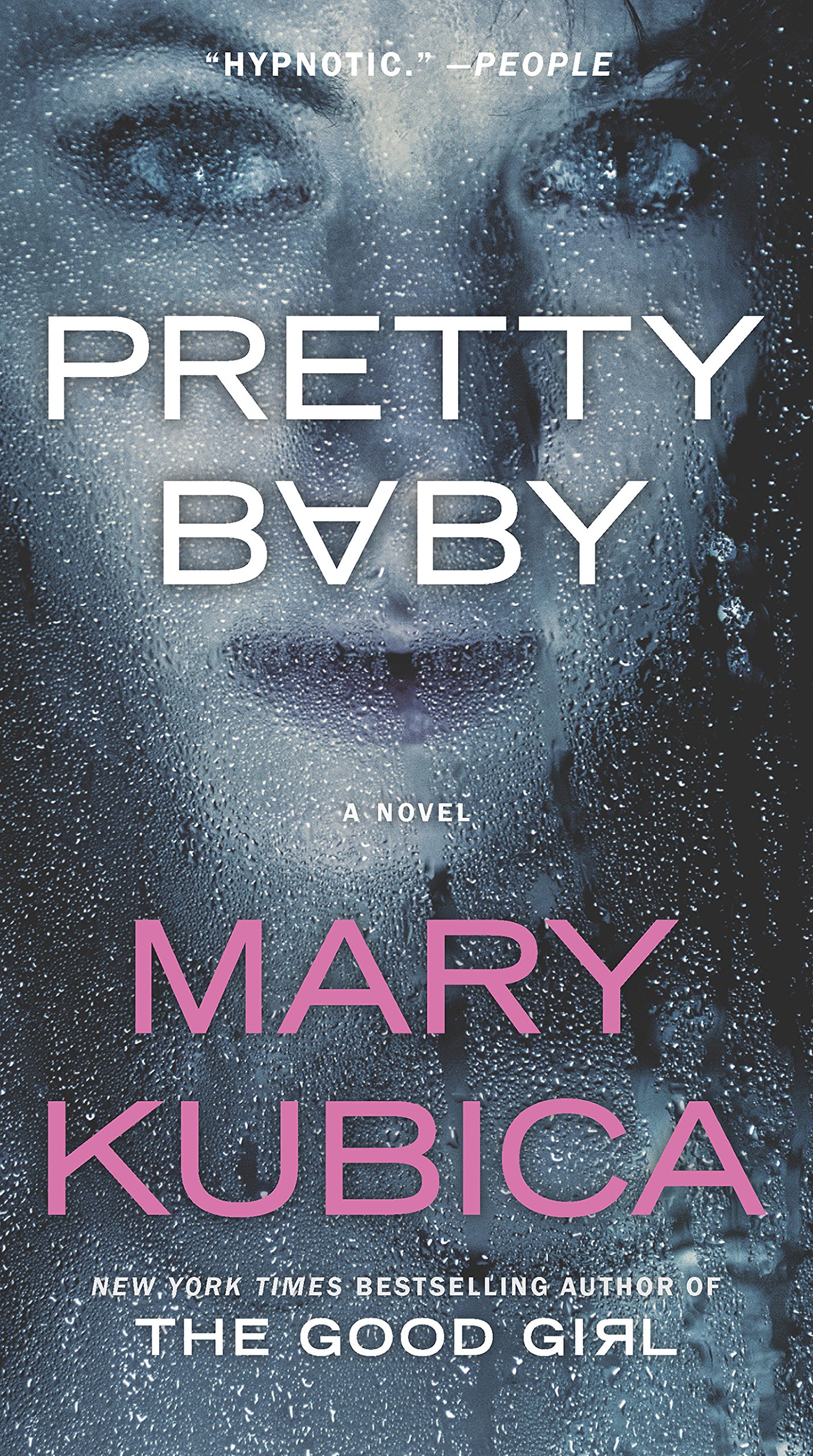 Pretty Baby: A Thrilling Suspense Novel from the NYT bestselling author of Local Woman Missing