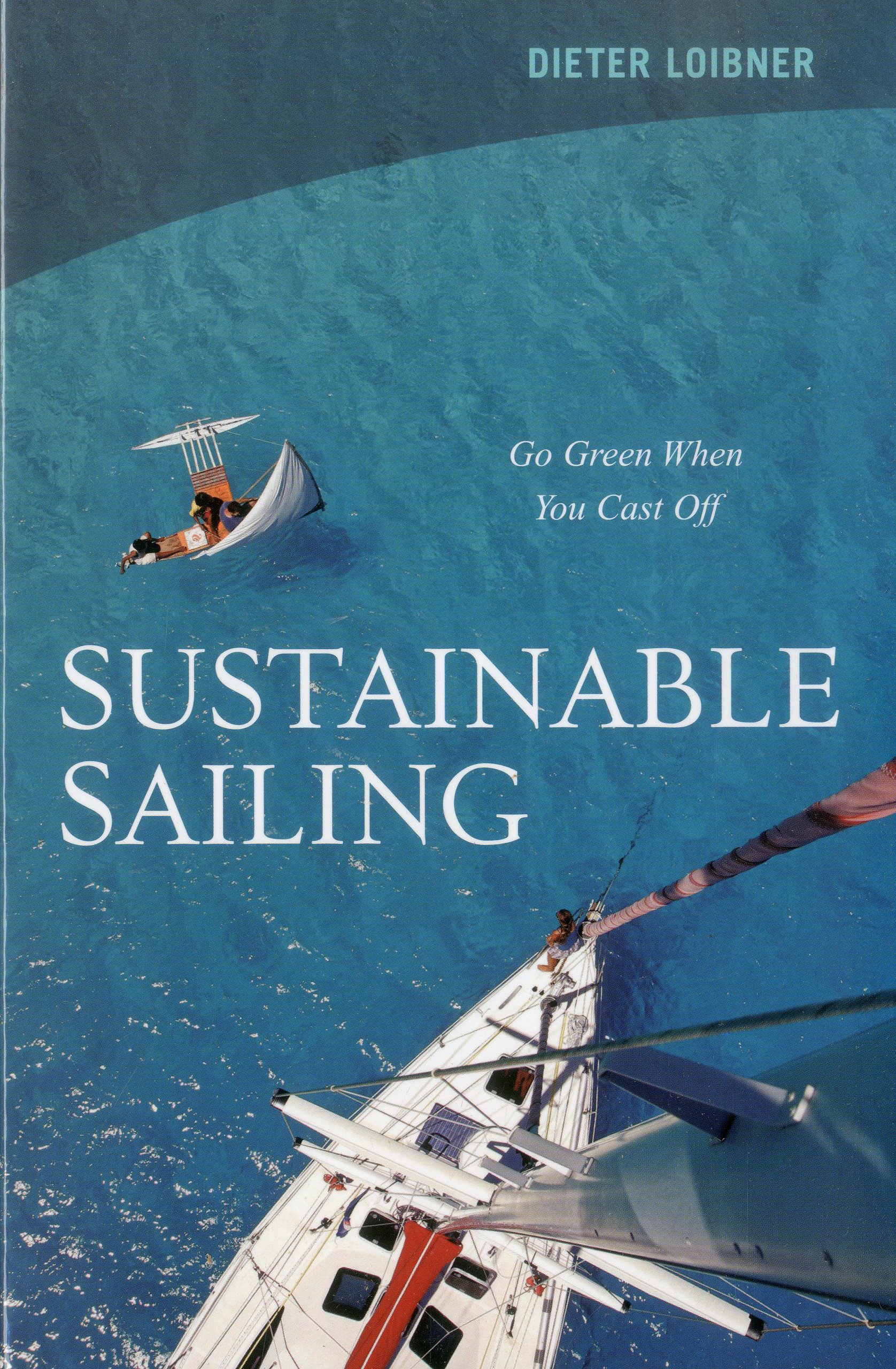 Sustainable Sailing: Go Green When You Cast Off