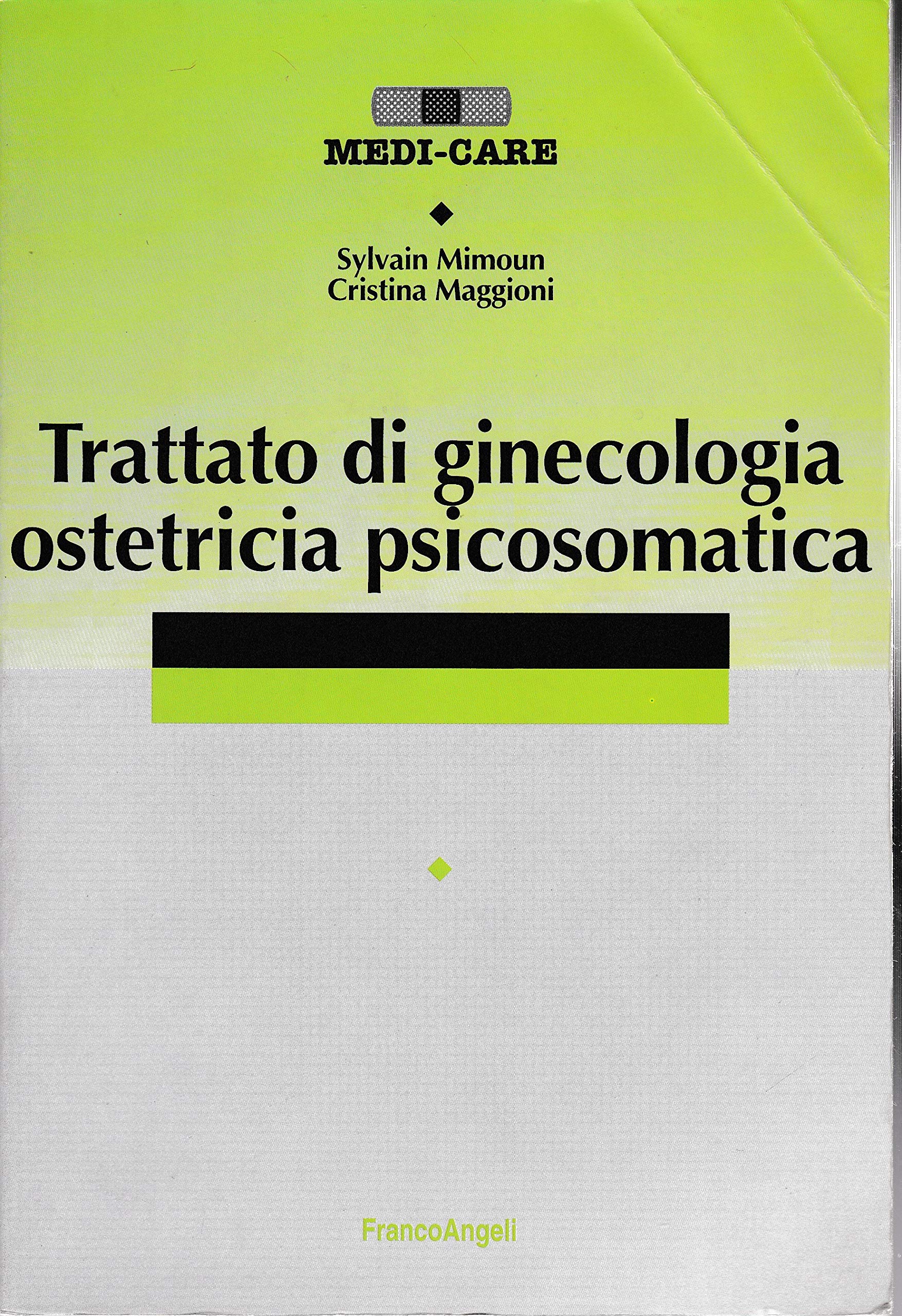 Trattato di ginecologia ostetricia psicosomatica