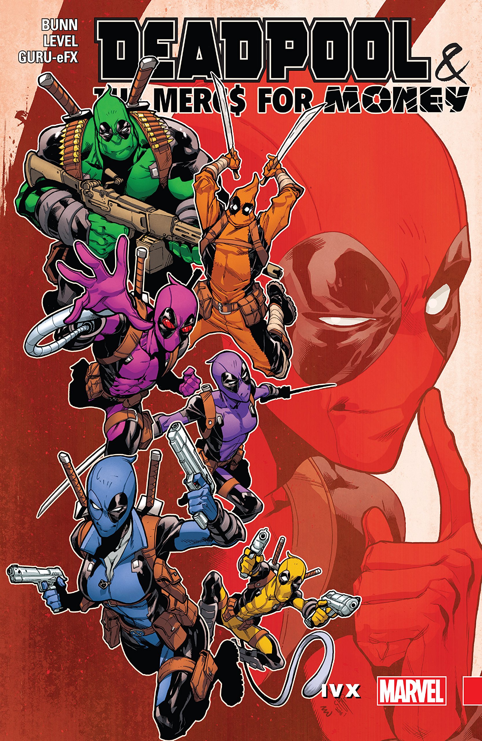Deadpool & The Mercs For Money Vol. 2: IvX (Deadpool & The Mercs For Money (2016-2017))