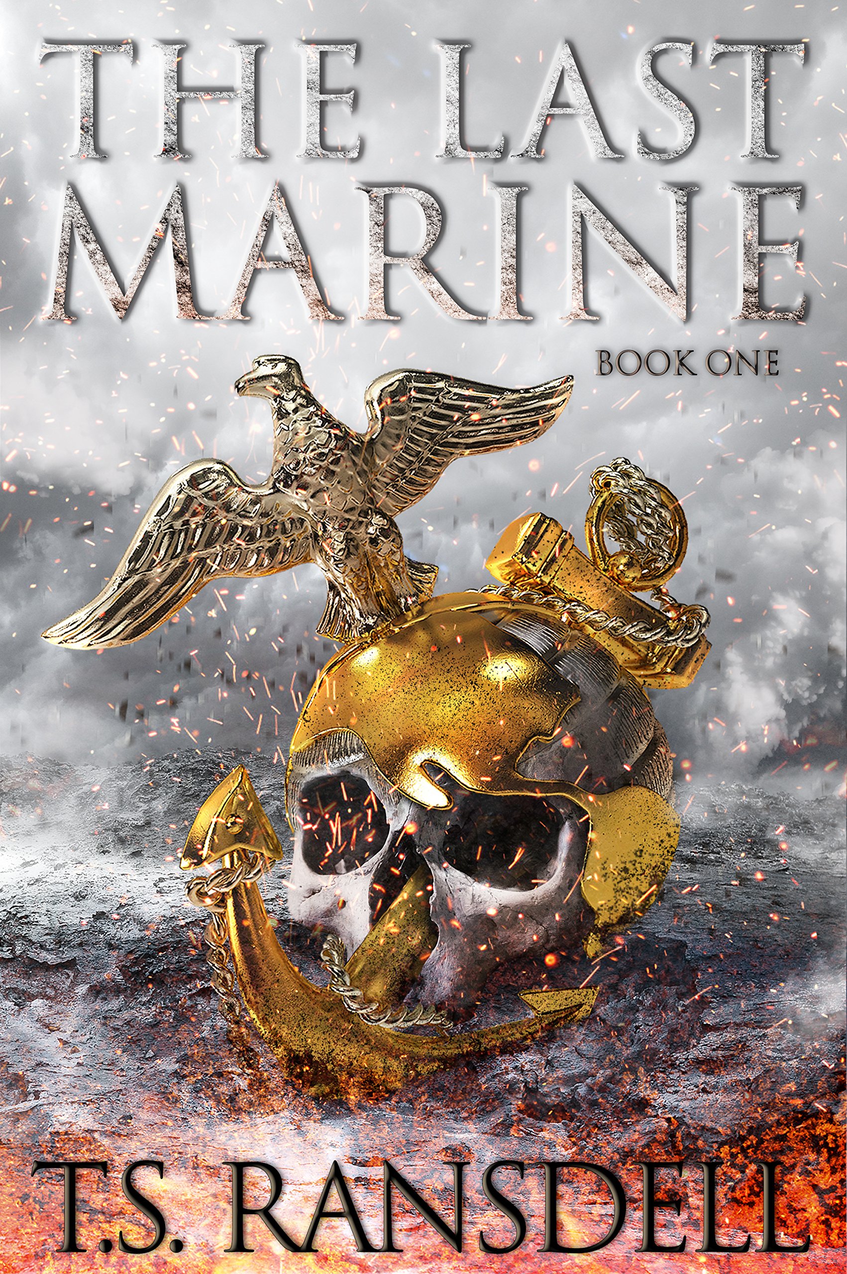 The Last Marine: Book One (A Dystopian War Novel)