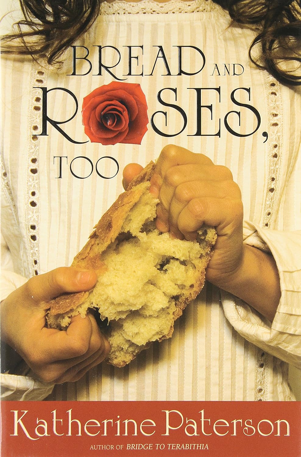 Bread and Roses, Too Paterson, Katherine 9780618654796 Books Amazon.ca