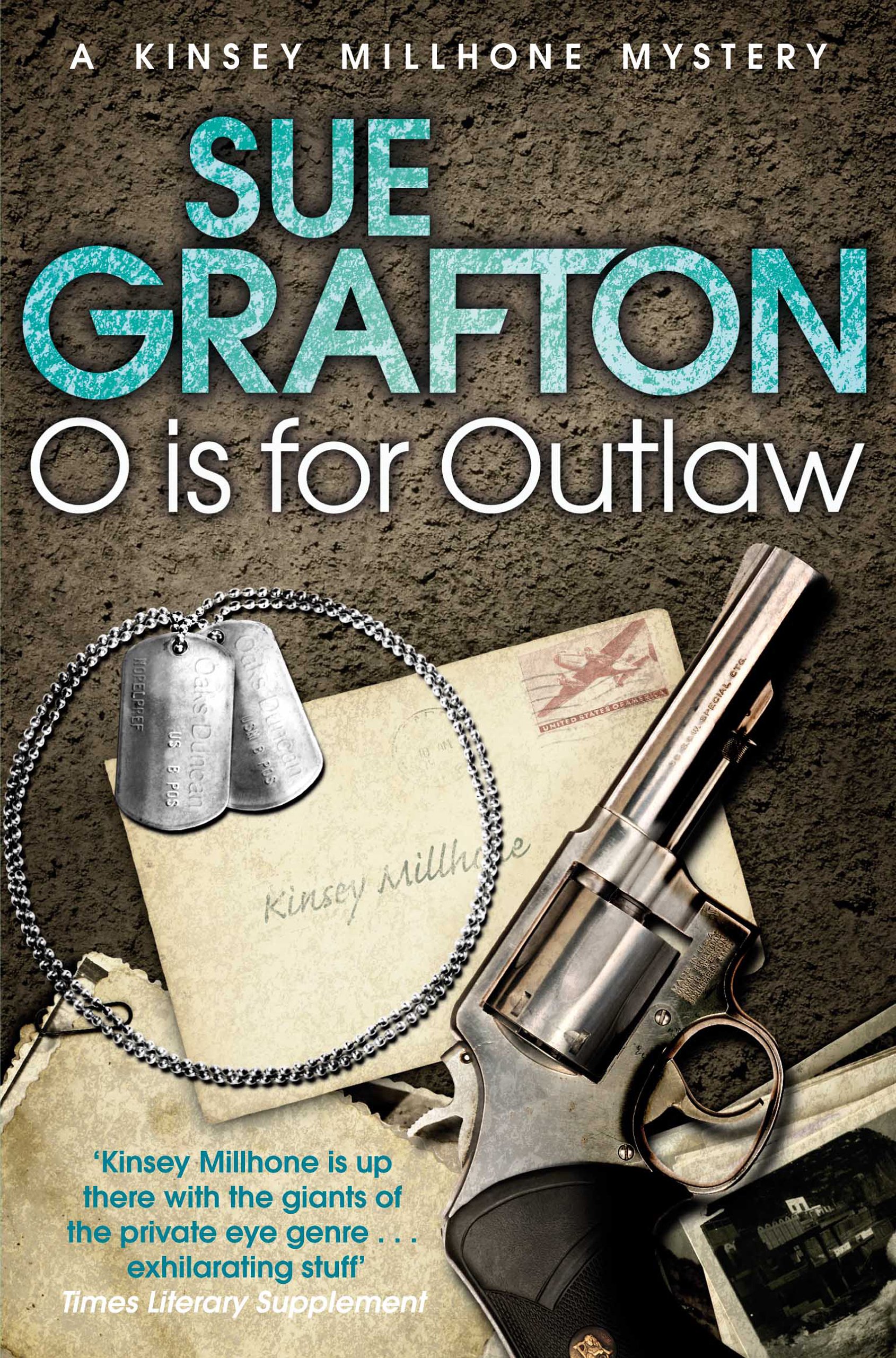 O is for Outlaw (Kinsey Millhone Alphabet series Book 15)