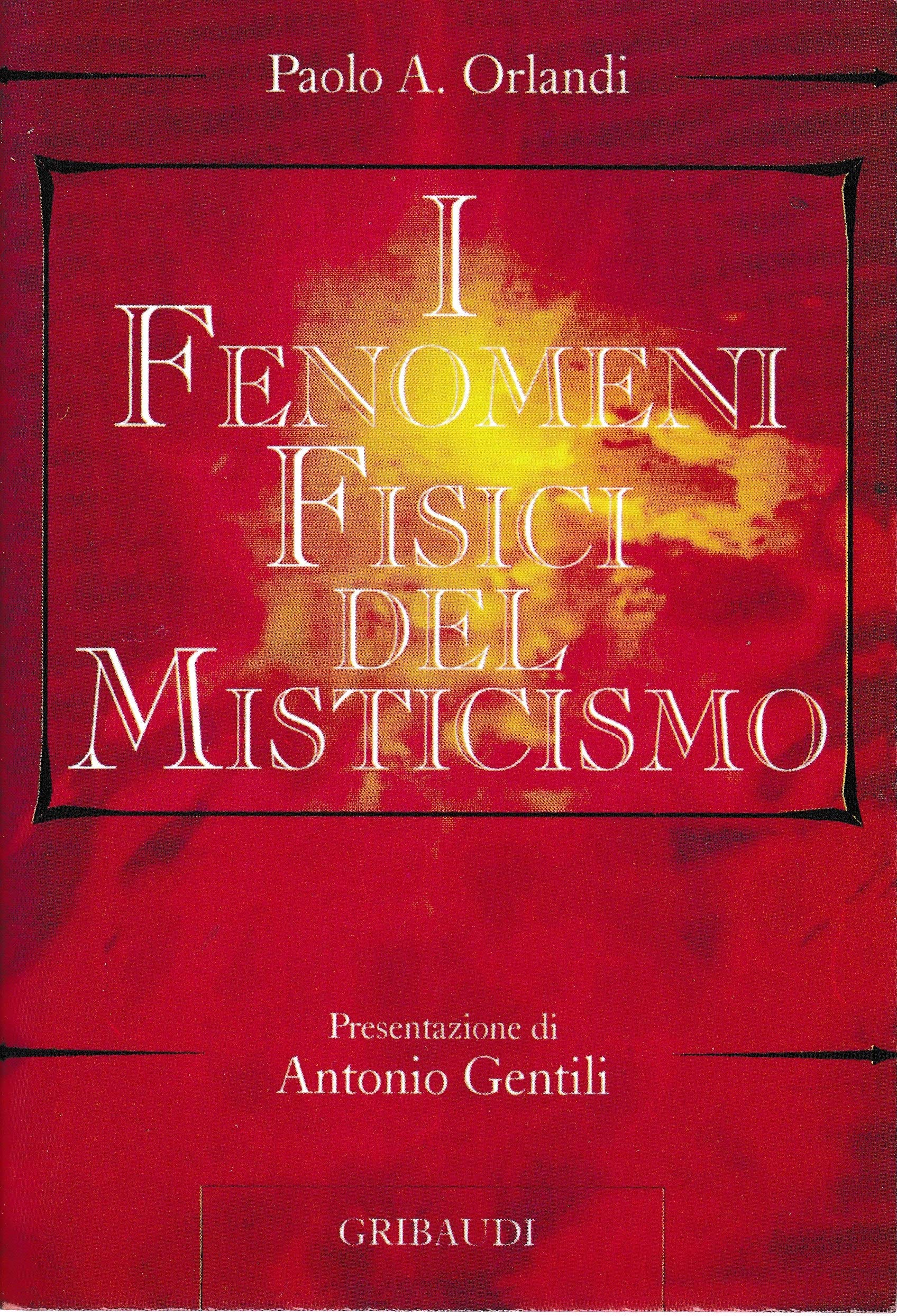 I fenomeni fisici del misticismo